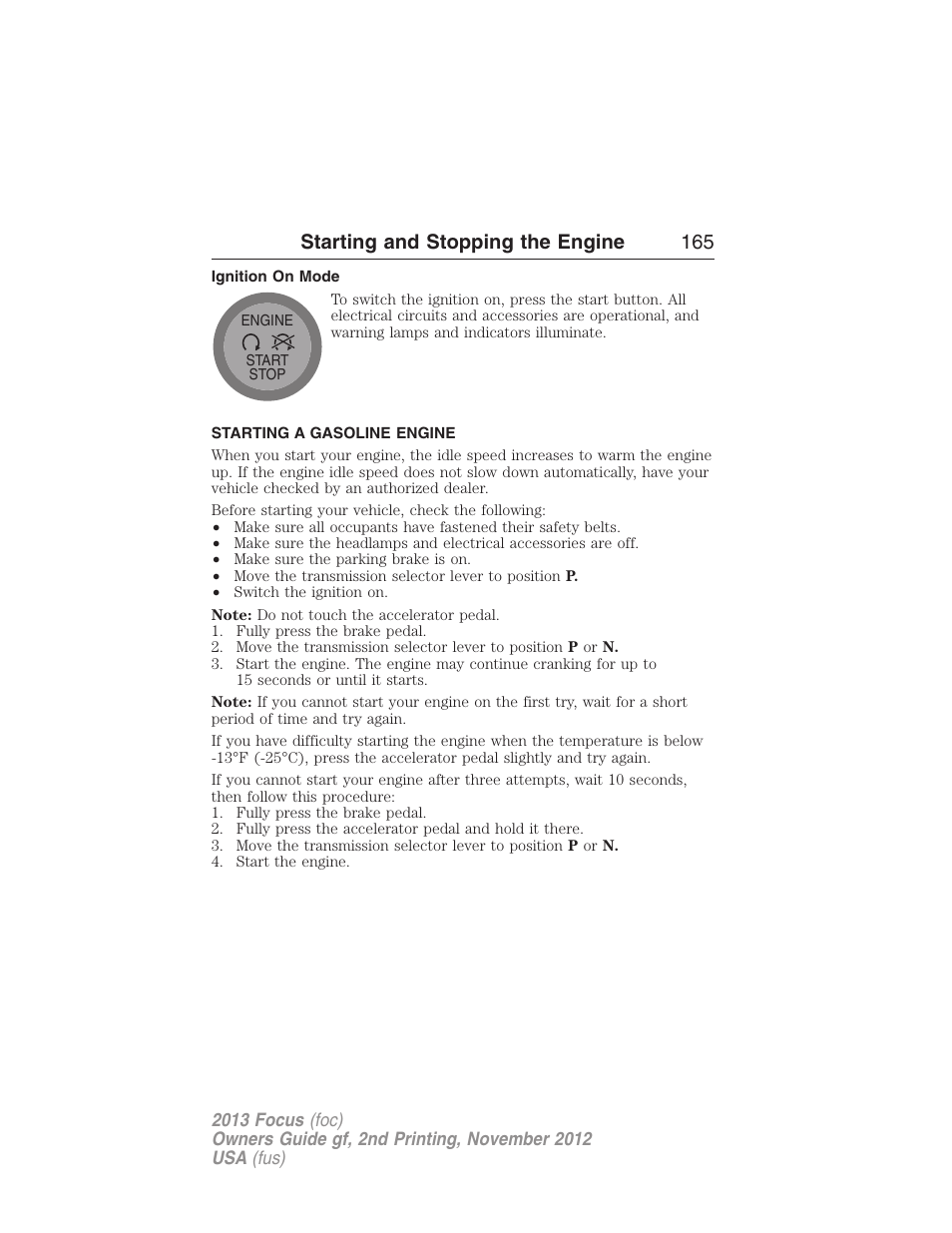 Ignition on mode, Starting a gasoline engine, Starting and stopping the engine 165 | FORD 2013 Focus v.2 User Manual | Page 166 / 487