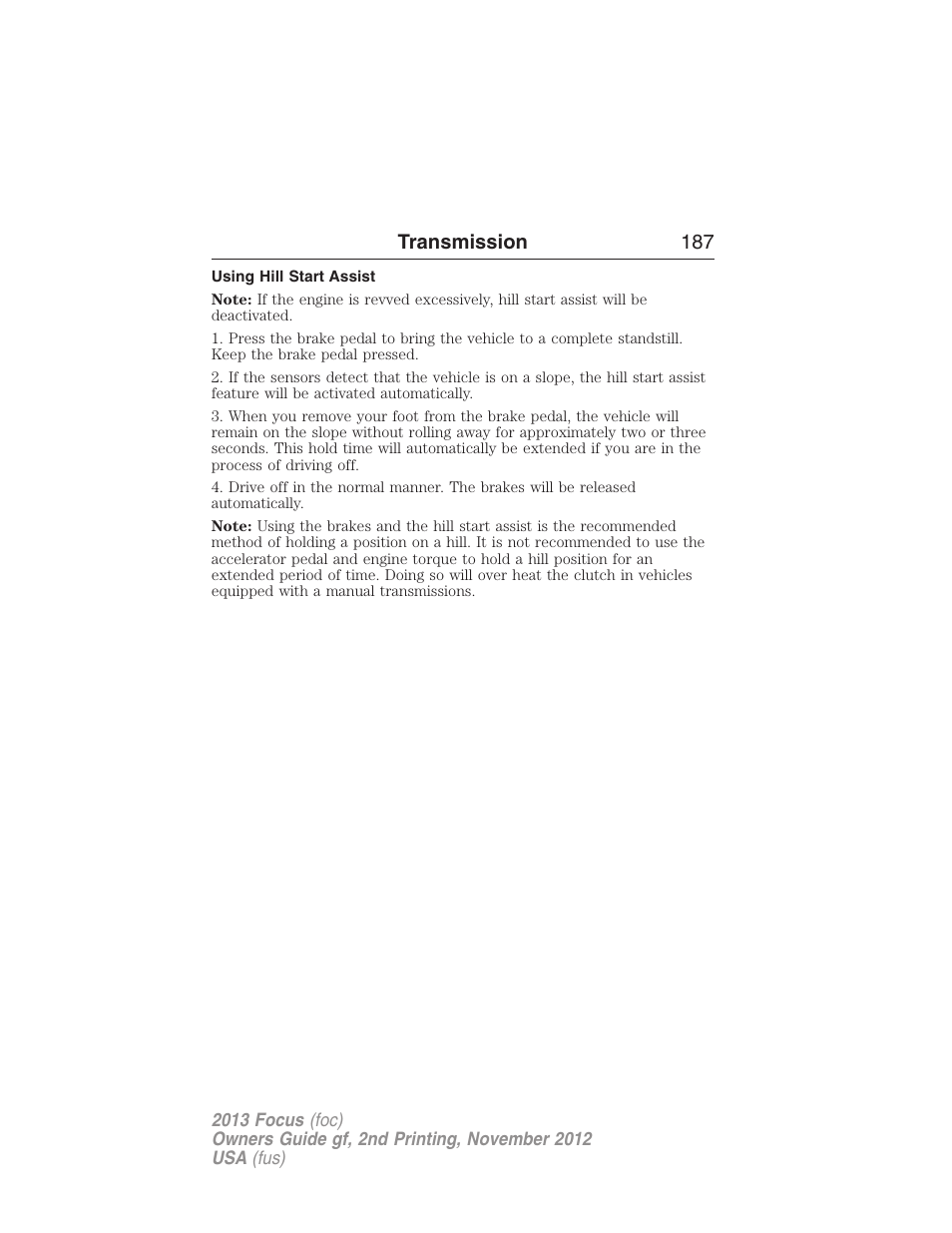 Using hill start assist, Transmission 187 | FORD 2013 Focus v.2 User Manual | Page 188 / 487