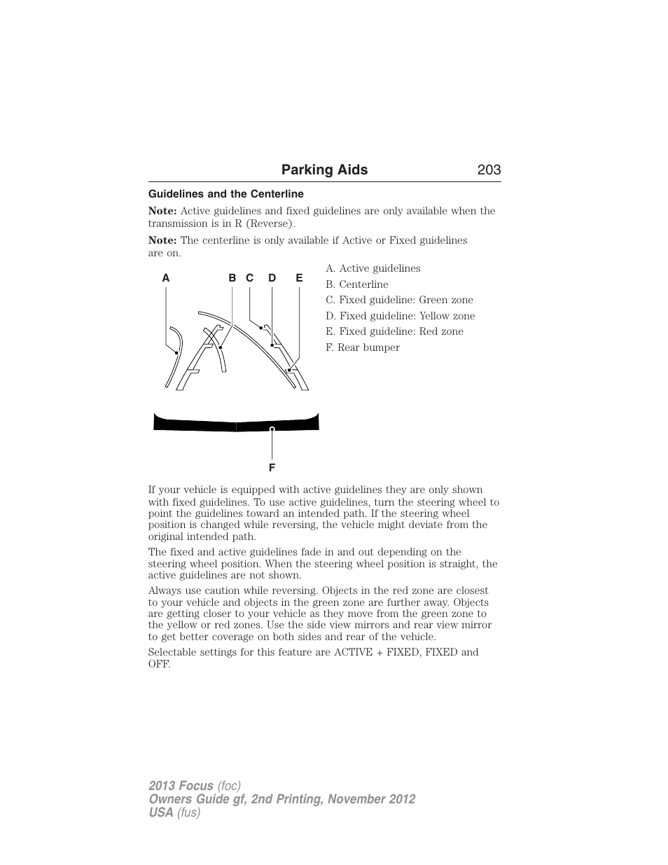 Guidelines and the centerline, Parking aids 203 | FORD 2013 Focus v.2 User Manual | Page 204 / 487