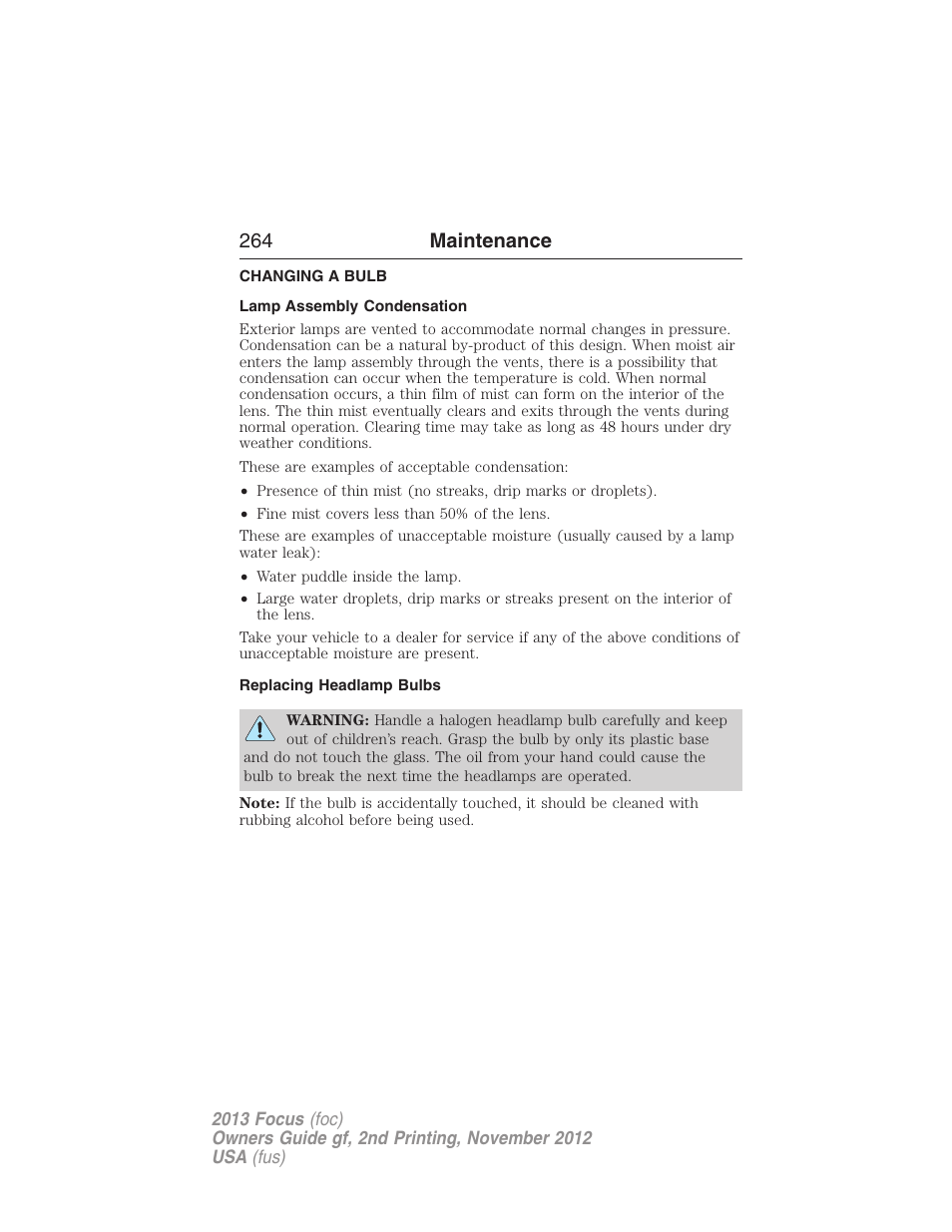 Changing a bulb, Lamp assembly condensation, Replacing headlamp bulbs | 264 maintenance | FORD 2013 Focus v.2 User Manual | Page 265 / 487