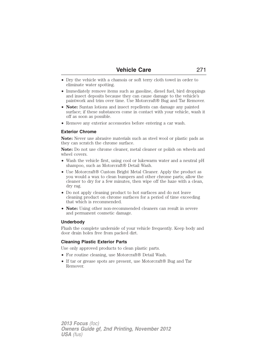 Exterior chrome, Underbody, Cleaning plastic exterior parts | Vehicle care 271 | FORD 2013 Focus v.2 User Manual | Page 272 / 487