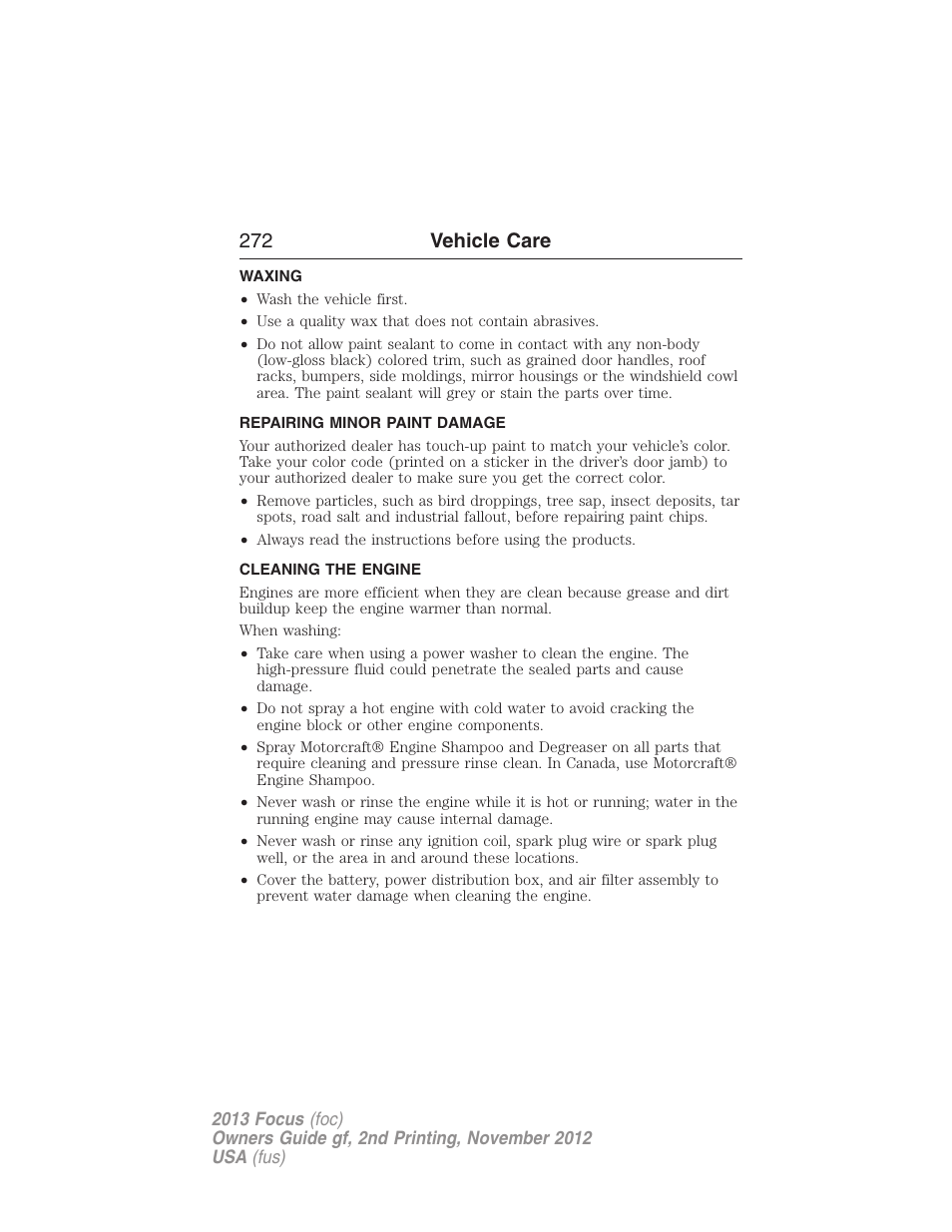 Waxing, Repairing minor paint damage, Cleaning the engine | 272 vehicle care | FORD 2013 Focus v.2 User Manual | Page 273 / 487