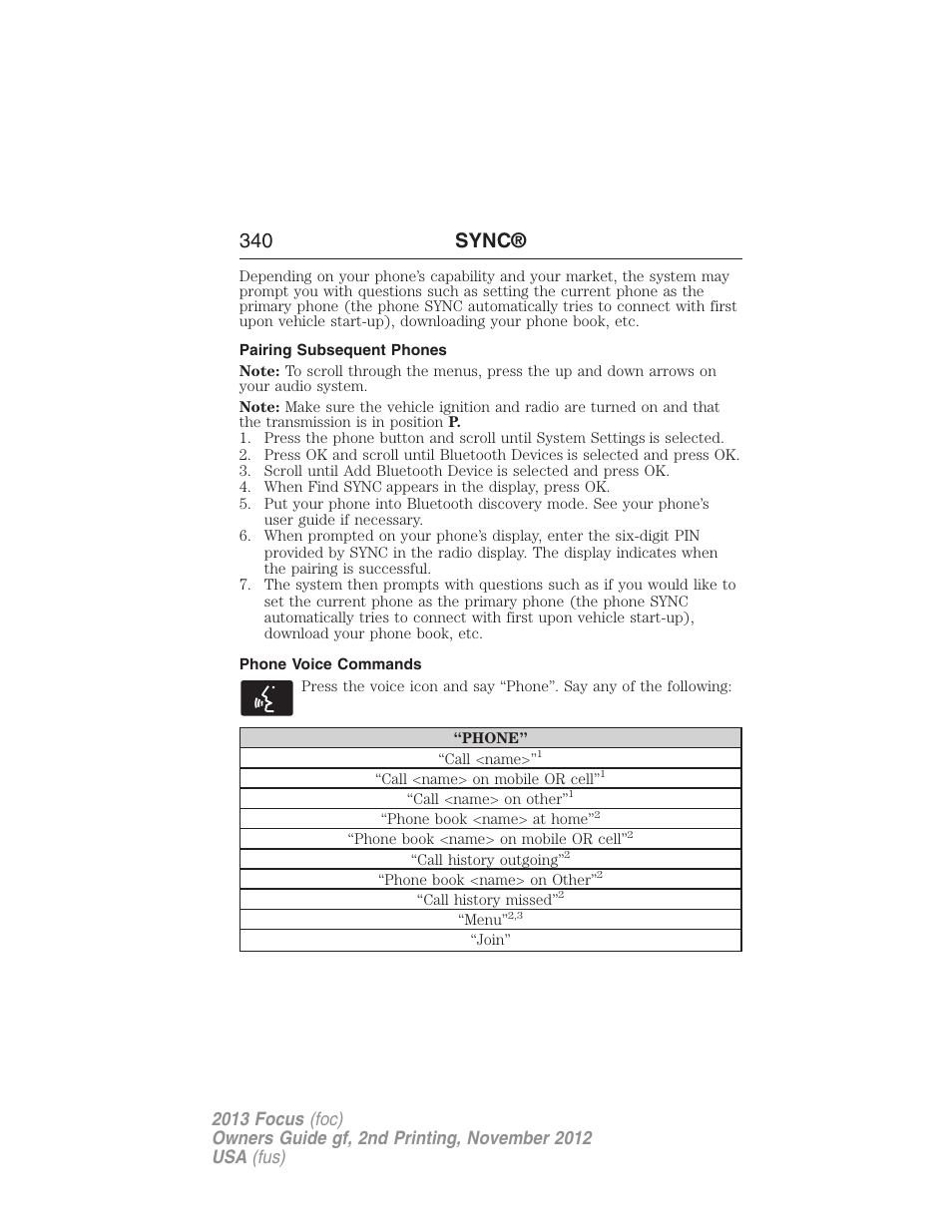 Pairing subsequent phones, Phone voice commands, 340 sync | FORD 2013 Focus v.2 User Manual | Page 341 / 487