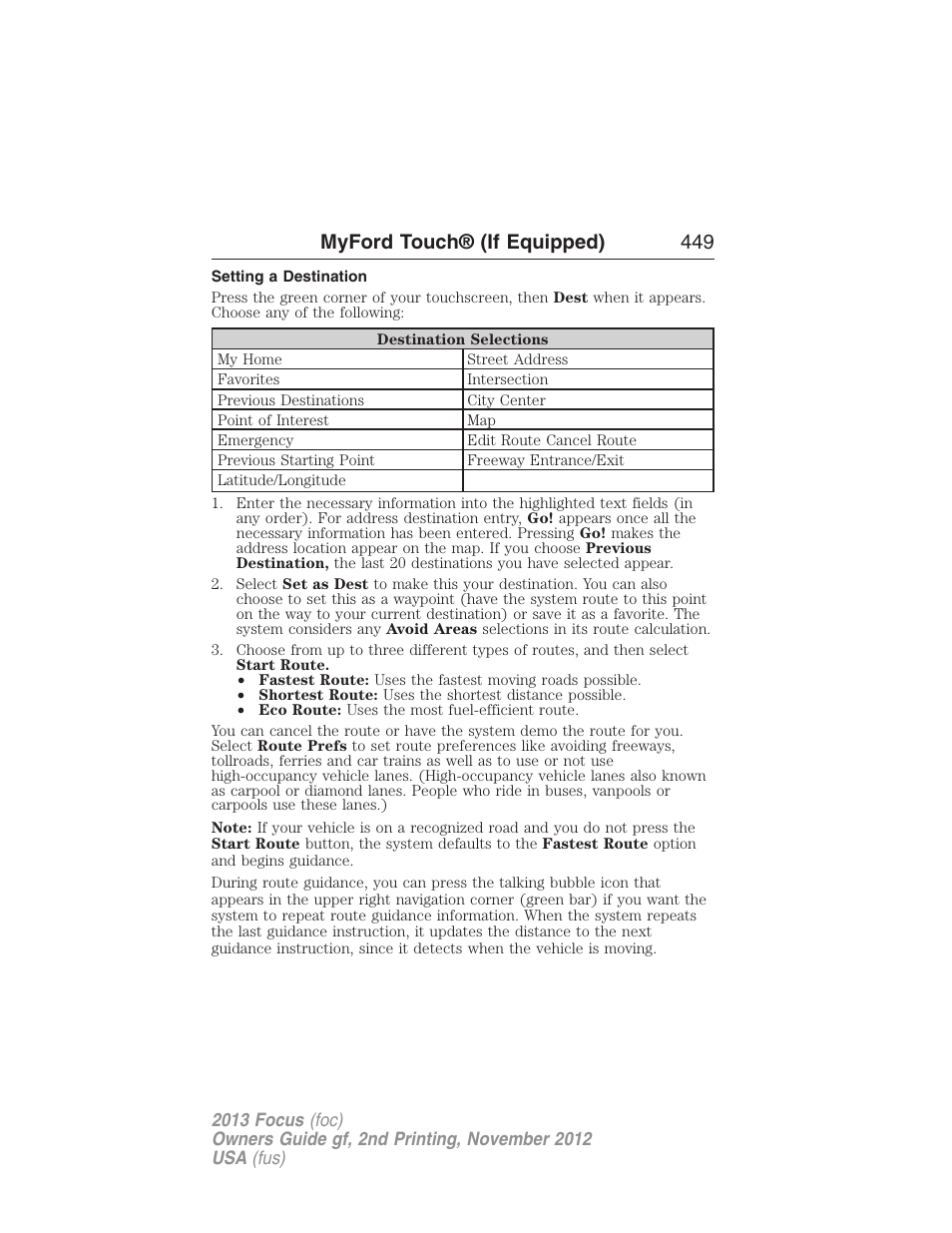 Setting a destination, Myford touch® (if equipped) 449 | FORD 2013 Focus v.2 User Manual | Page 450 / 487