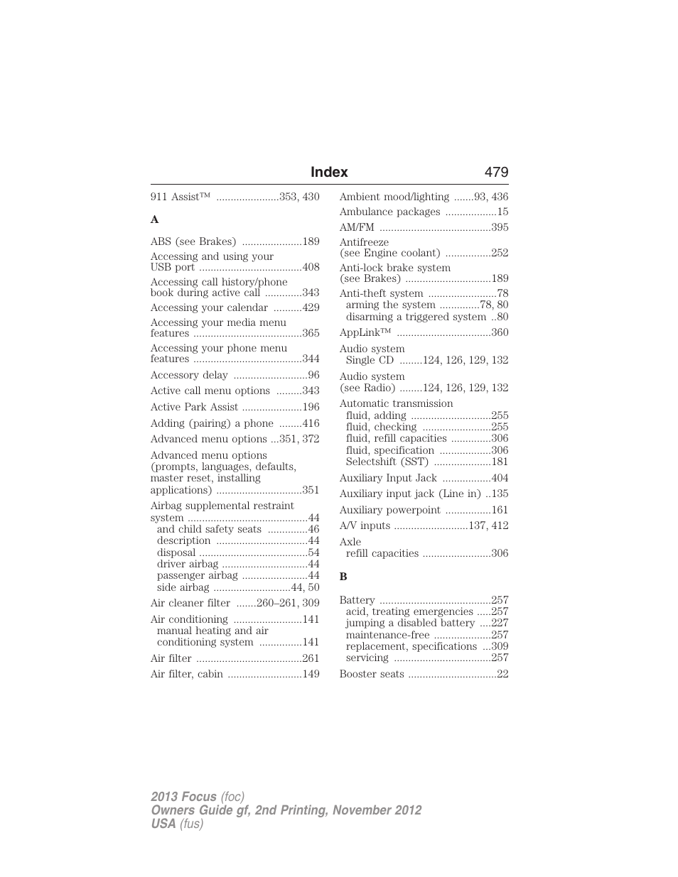 Index, Index 479 | FORD 2013 Focus v.2 User Manual | Page 480 / 487