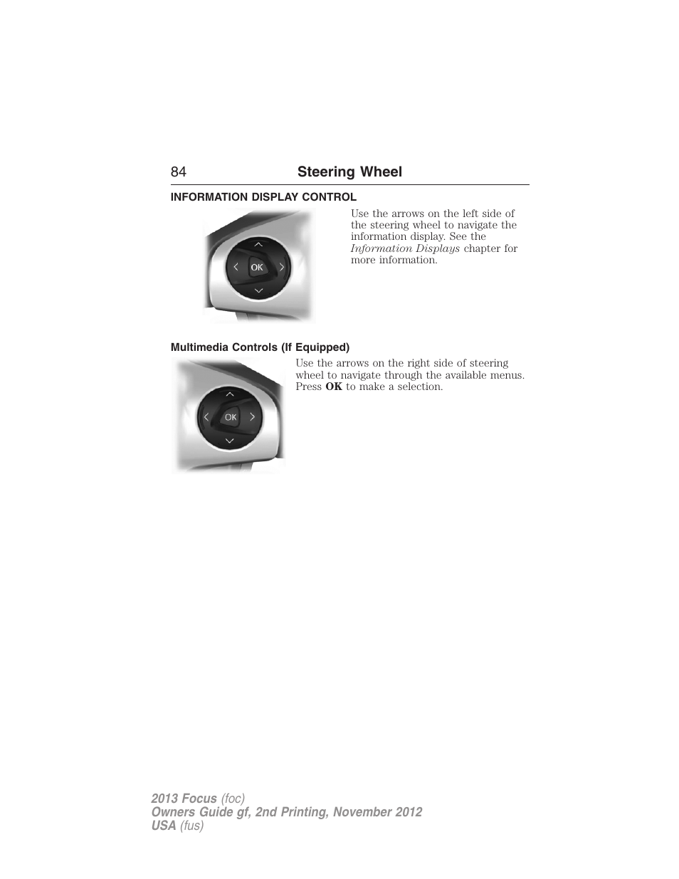 Information display control, Multimedia controls (if equipped) | FORD 2013 Focus v.2 User Manual | Page 85 / 487