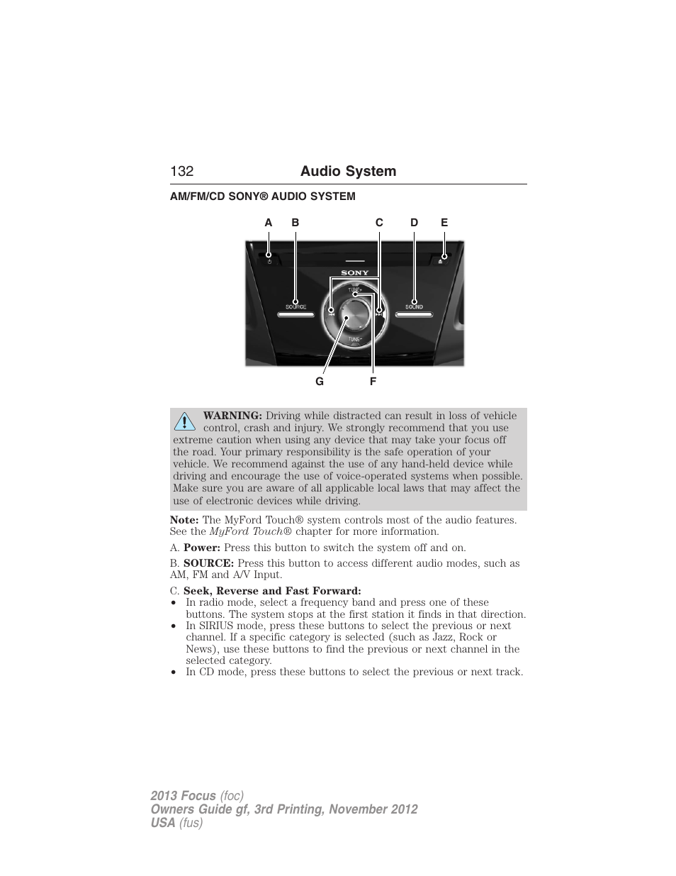 Am/fm/cd sony® audio system, Am/fm stereo with single cd, 132 audio system | FORD 2013 Focus v.3 User Manual | Page 133 / 487