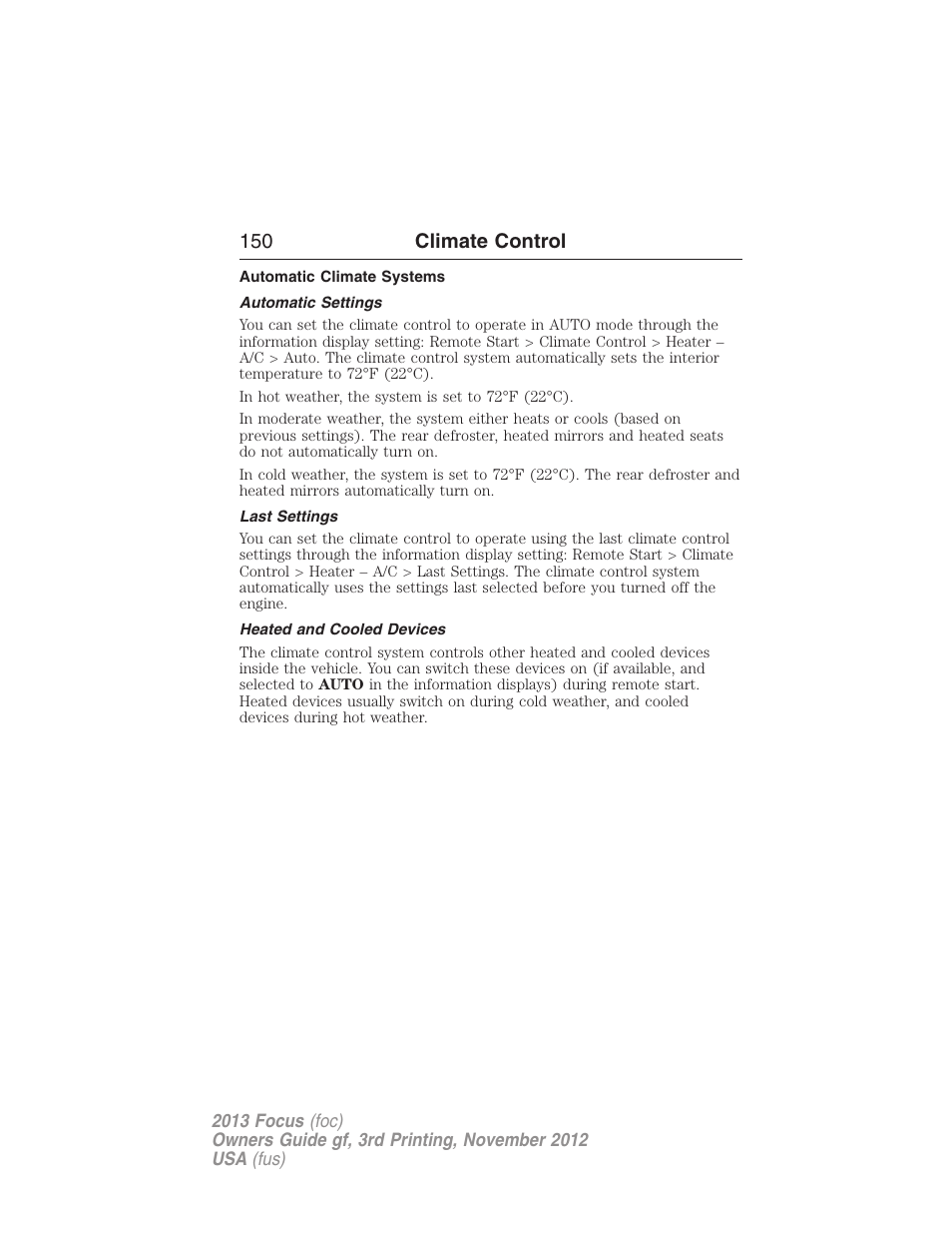 Automatic climate systems, Automatic settings, Last settings | Heated and cooled devices, 150 climate control | FORD 2013 Focus v.3 User Manual | Page 151 / 487