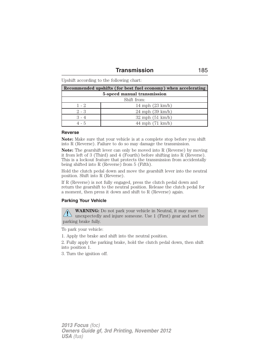 Reverse, Parking your vehicle, Transmission 185 | FORD 2013 Focus v.3 User Manual | Page 186 / 487