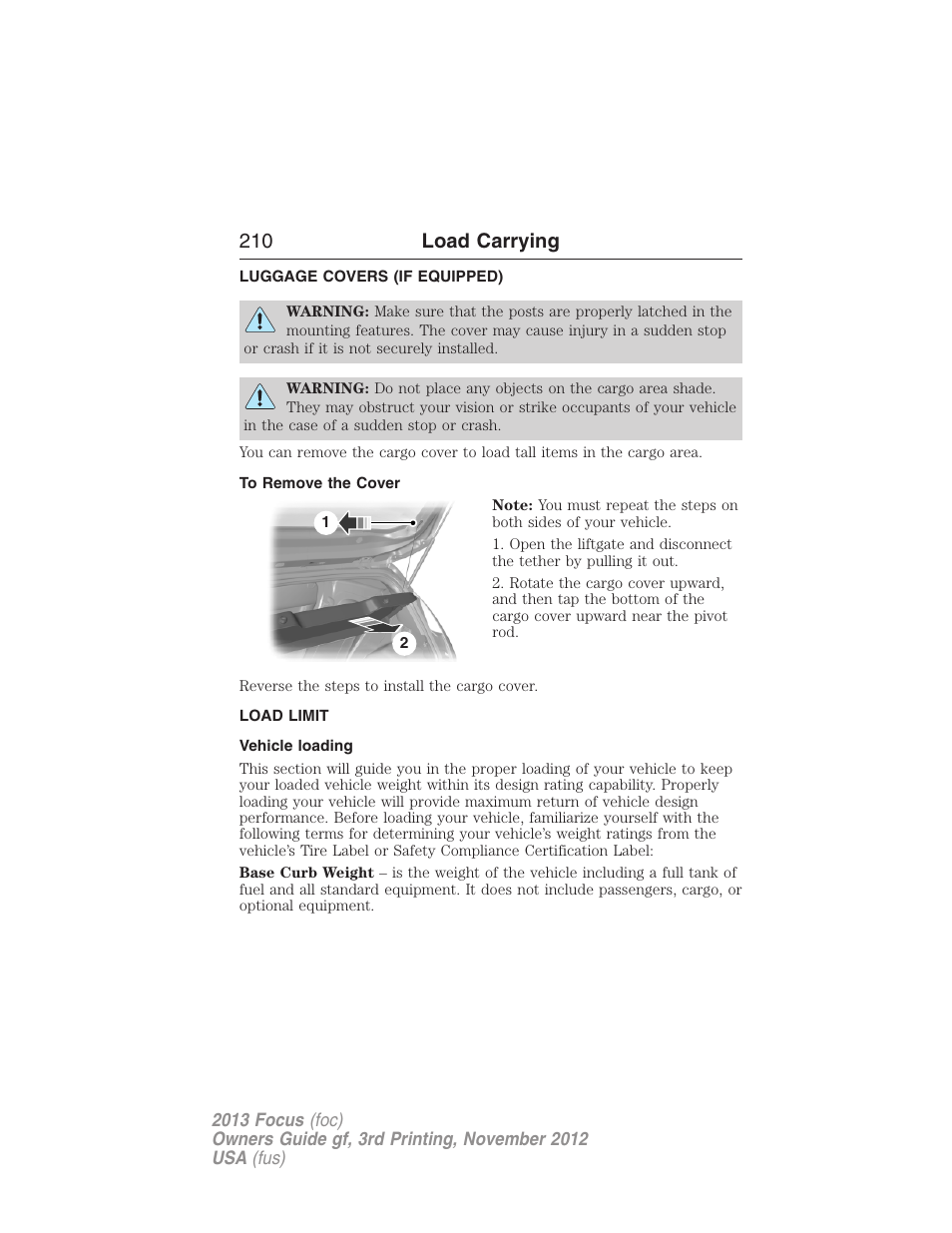 Load carrying, Luggage covers (if equipped), To remove the cover | Load limit, Vehicle loading, Luggage cover, 210 load carrying | FORD 2013 Focus v.3 User Manual | Page 211 / 487