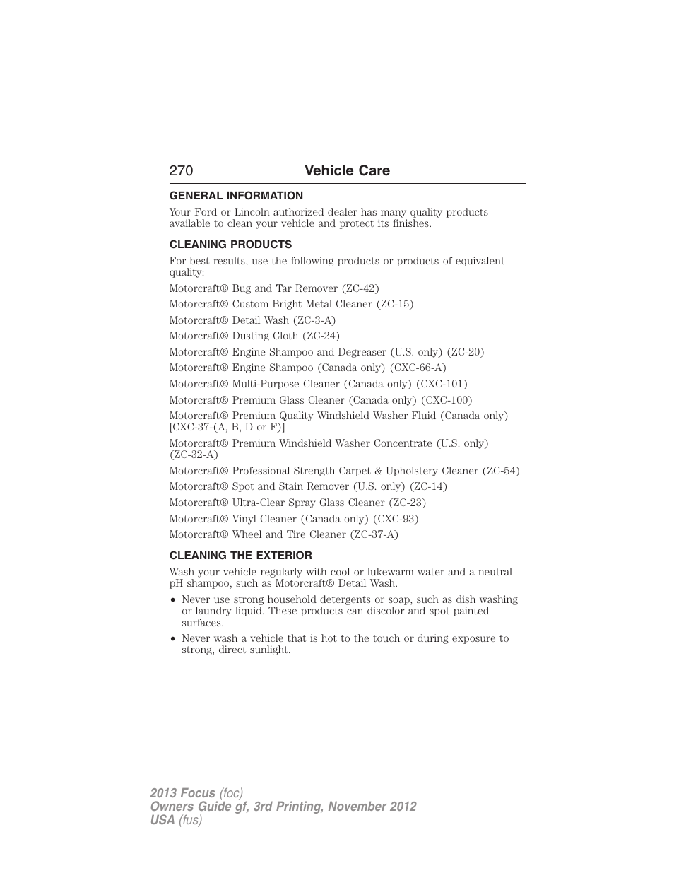 Vehicle care, General information, Cleaning products | Cleaning the exterior, 270 vehicle care | FORD 2013 Focus v.3 User Manual | Page 271 / 487