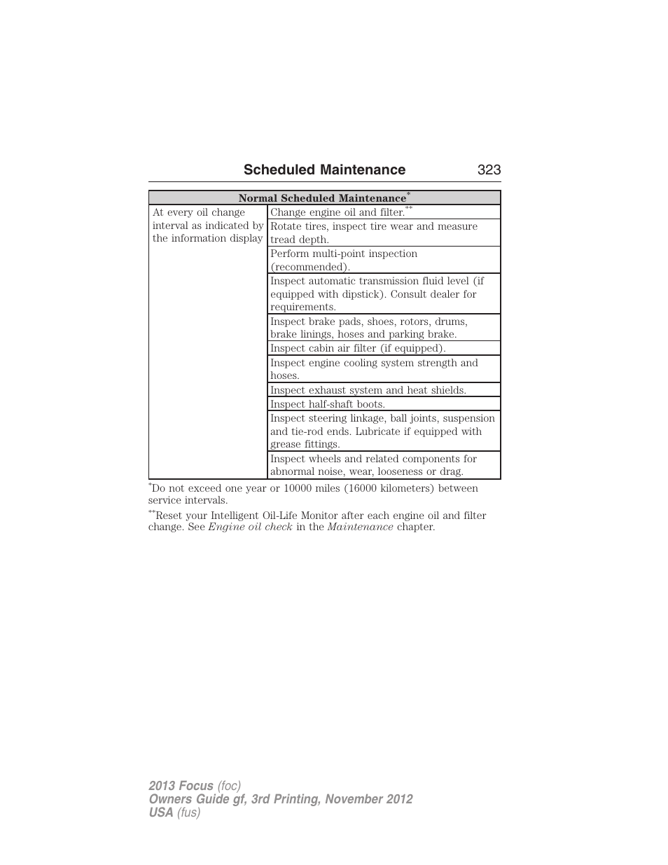 Scheduled maintenance 323 | FORD 2013 Focus v.3 User Manual | Page 324 / 487