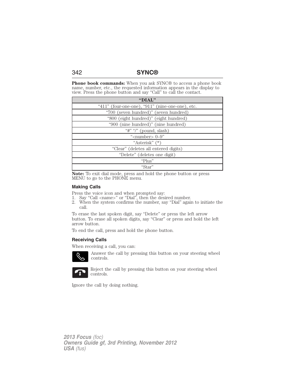 Making calls, Receiving calls, 342 sync | FORD 2013 Focus v.3 User Manual | Page 343 / 487