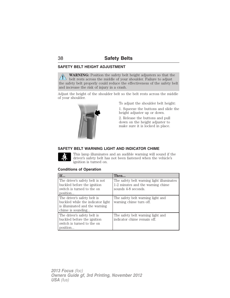 Safety belt height adjustment, Safety belt warning light and indicator chime, Conditions of operation | 38 safety belts | FORD 2013 Focus v.3 User Manual | Page 39 / 487