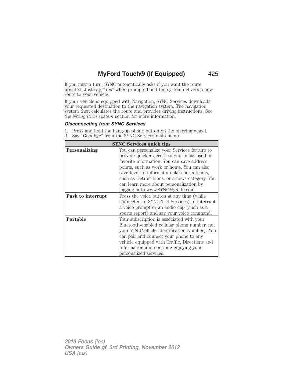 Disconnecting from sync services, Myford touch® (if equipped) 425 | FORD 2013 Focus v.3 User Manual | Page 426 / 487