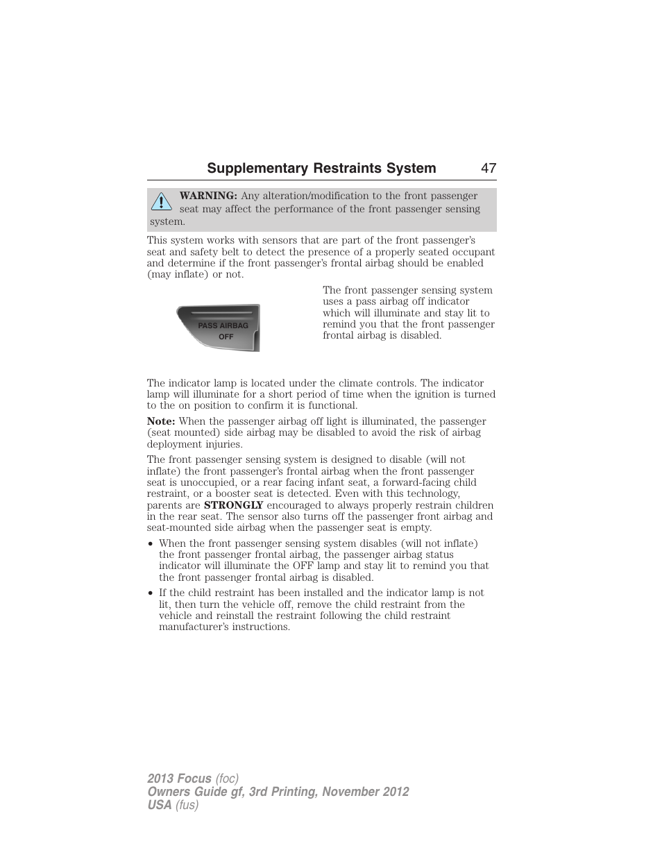 Supplementary restraints system 47 | FORD 2013 Focus v.3 User Manual | Page 48 / 487