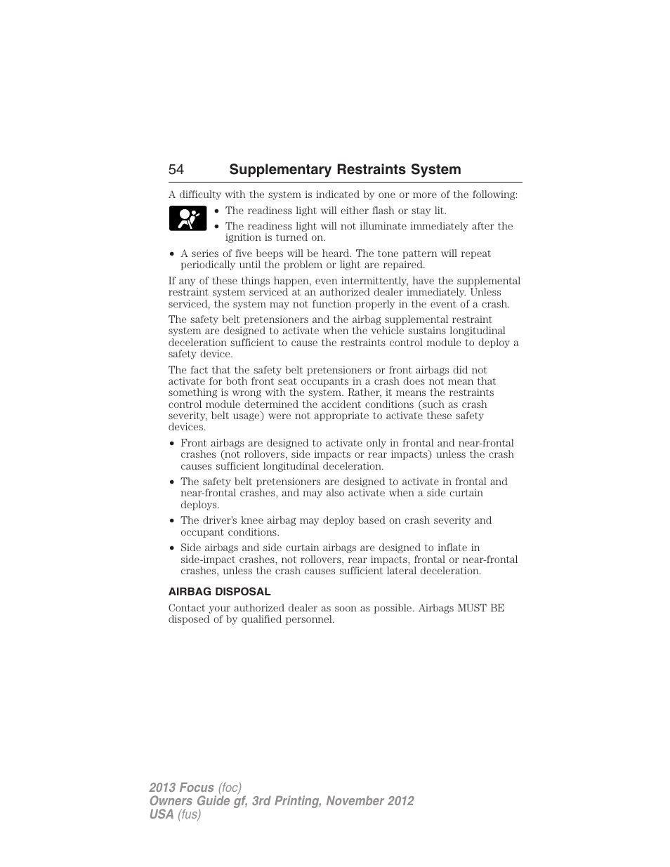 Airbag disposal, 54 supplementary restraints system | FORD 2013 Focus v.3 User Manual | Page 55 / 487