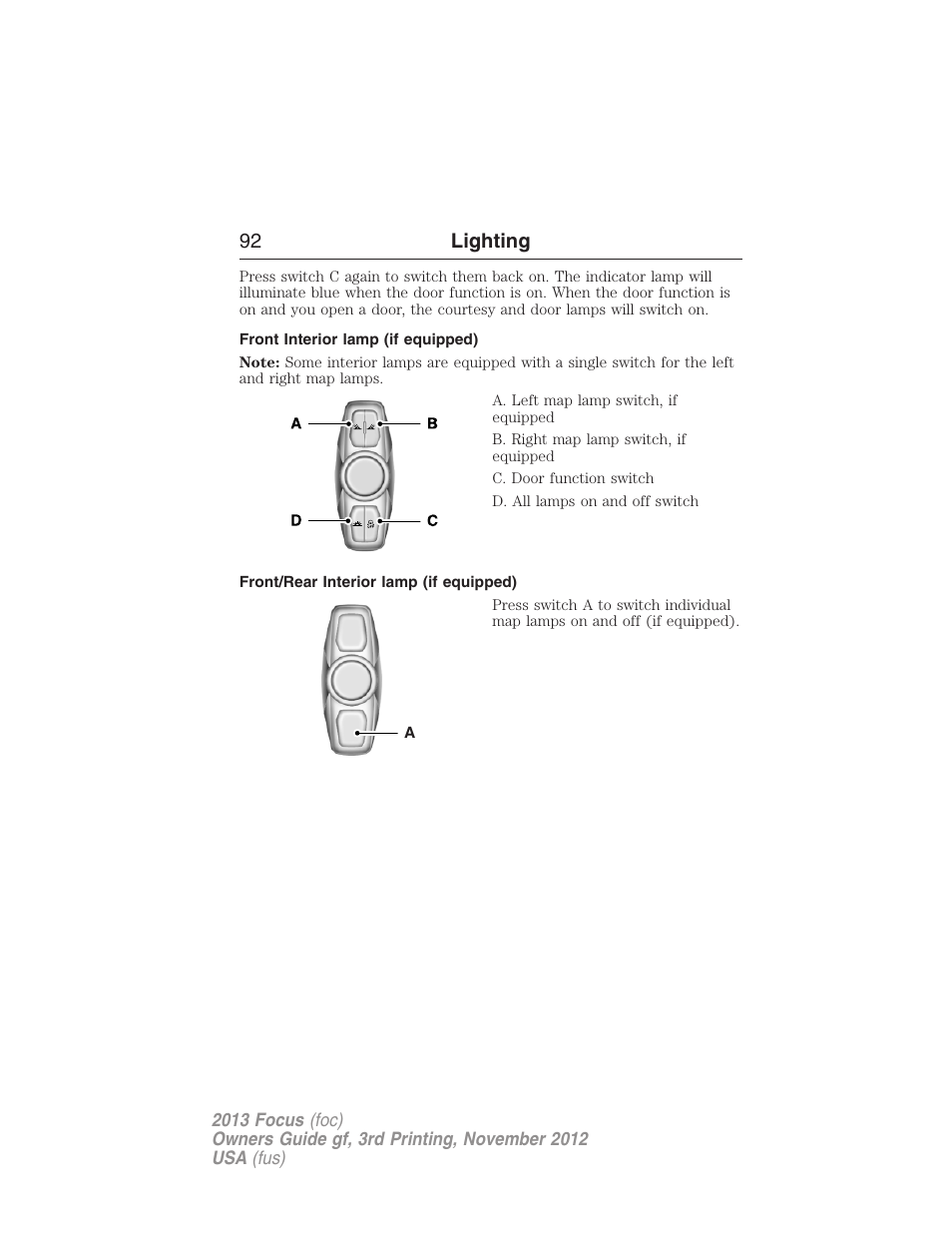 Front interior lamp (if equipped), Front/rear interior lamp (if equipped), 92 lighting | FORD 2013 Focus v.3 User Manual | Page 93 / 487