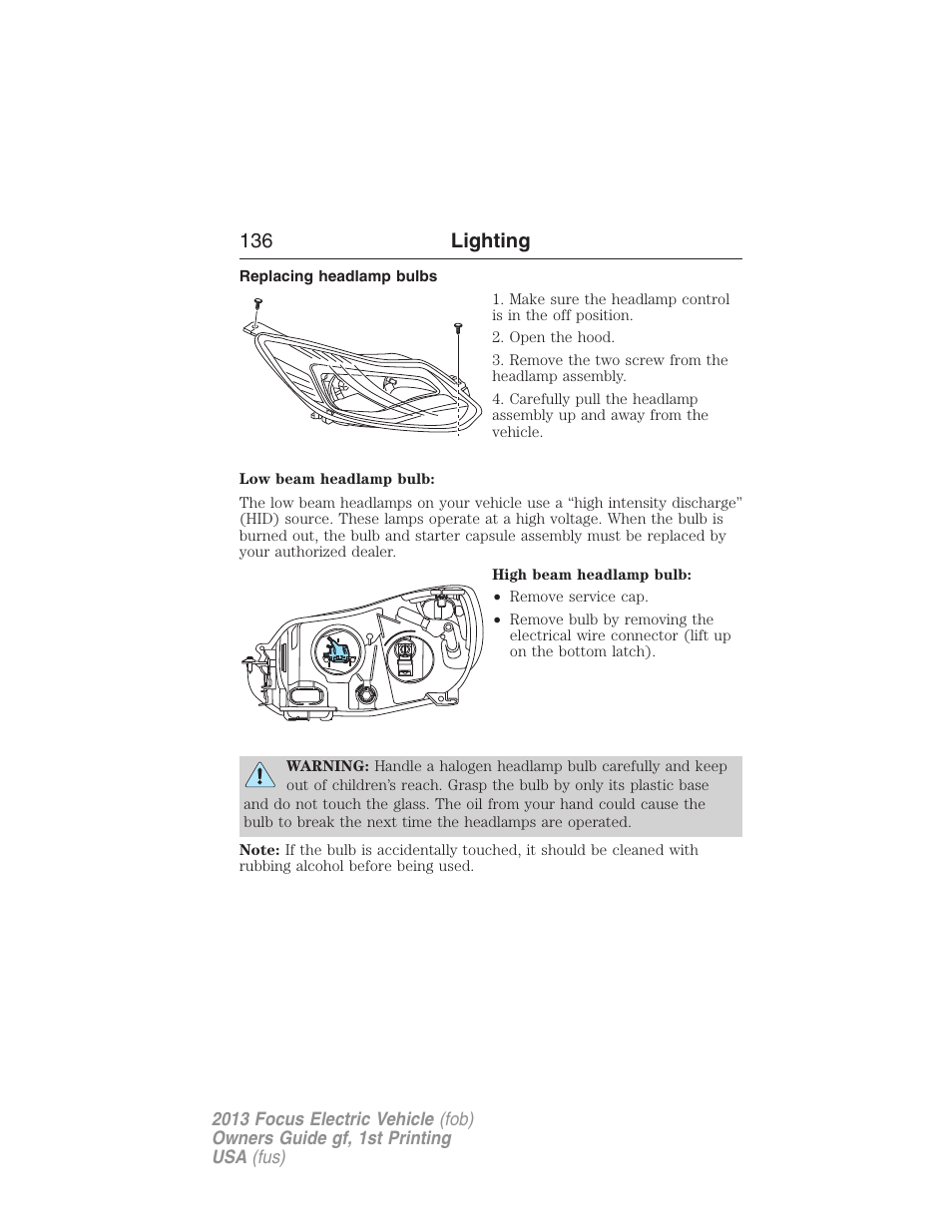 Replacing headlamp bulbs, 136 lighting | FORD 2013 Focus Electric User Manual | Page 136 / 386