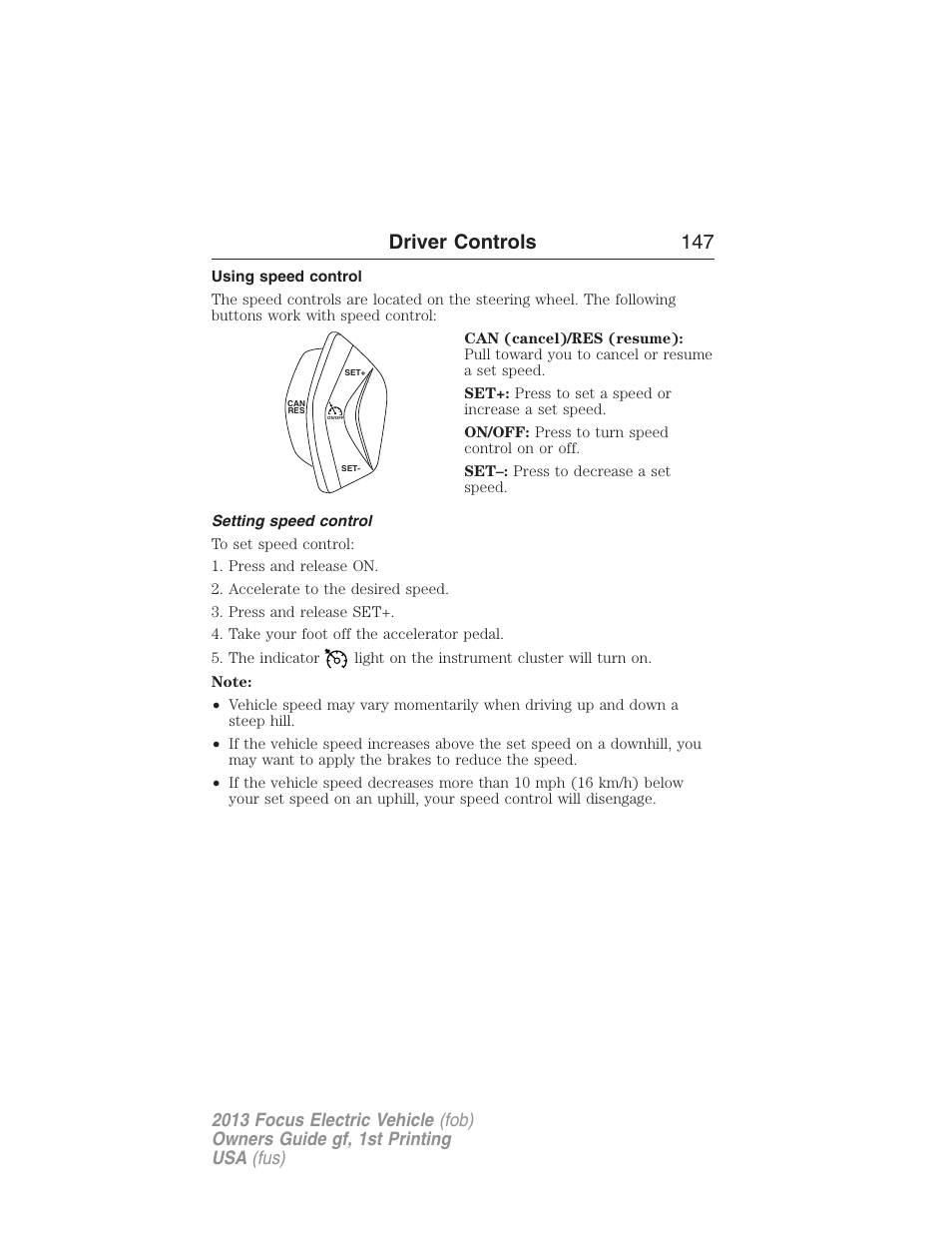 Using speed control, Setting speed control, Driver controls 147 | FORD 2013 Focus Electric User Manual | Page 147 / 386