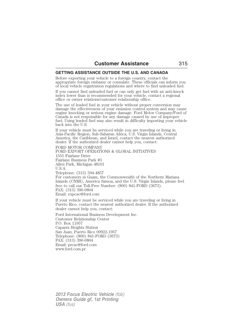 Getting assistance outside the u.s. and canada, Customer assistance 315 | FORD 2013 Focus Electric User Manual | Page 315 / 386