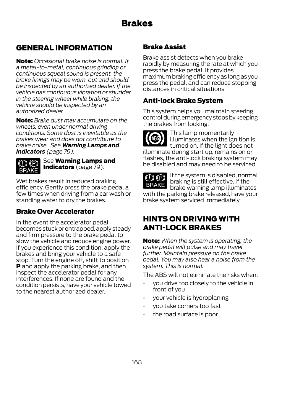 Brakes, General information, Hints on driving with anti-lock brakes | FORD 2013 Fusion v.1 User Manual | Page 170 / 449