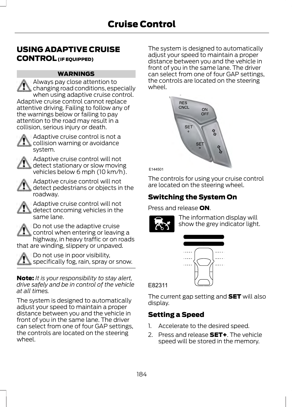 Using adaptive cruise control, See using adaptive cruise, Cruise control | FORD 2013 Fusion v.1 User Manual | Page 186 / 449