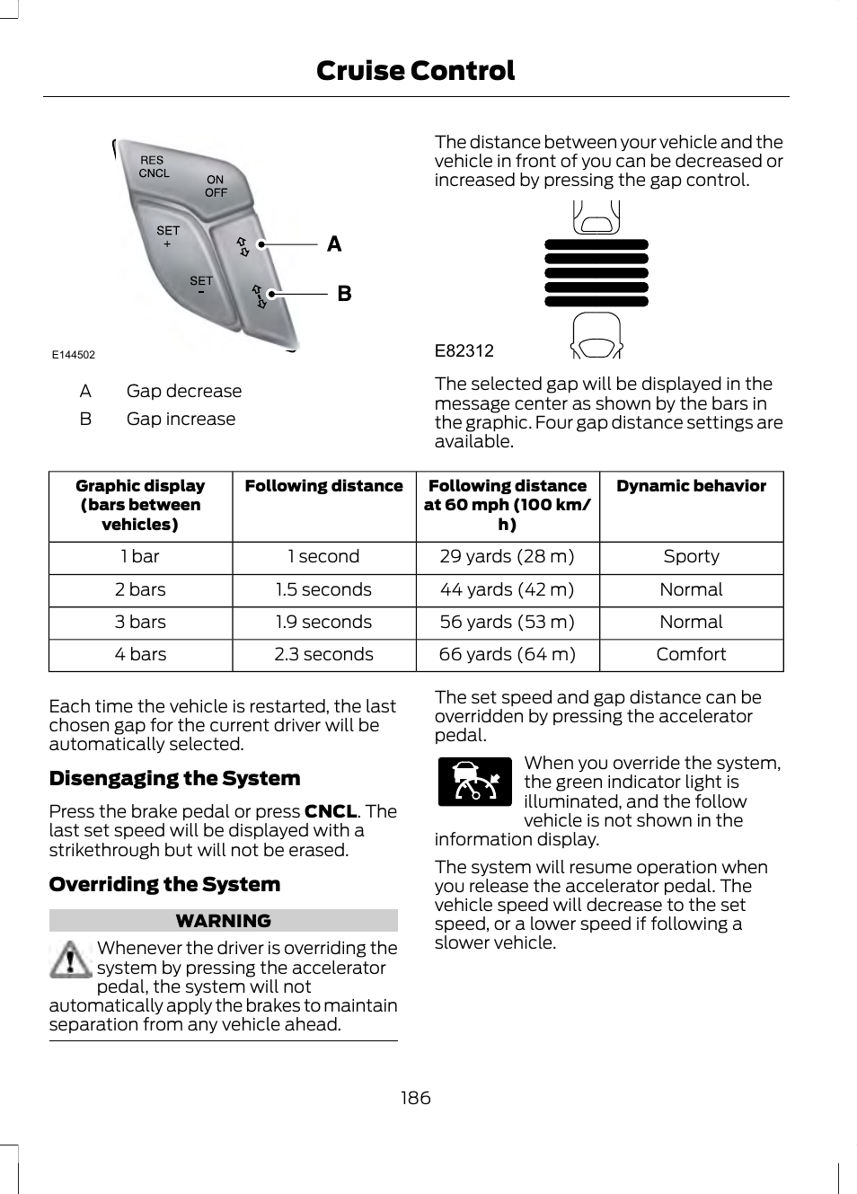 Cruise control | FORD 2013 Fusion v.1 User Manual | Page 188 / 449