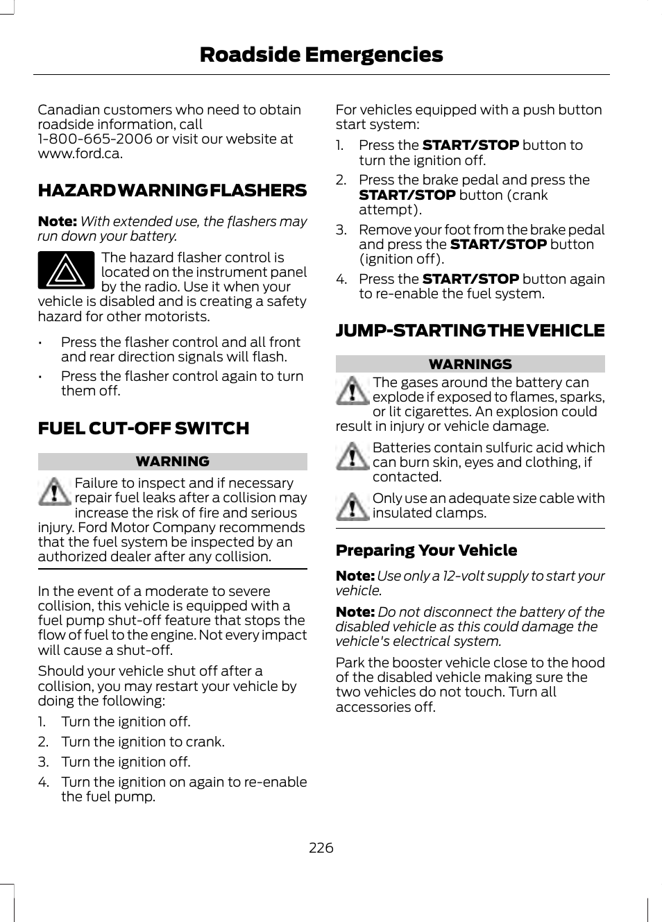 Hazard warning flashers, Fuel cut-off switch, Jump-starting the vehicle | Roadside emergencies | FORD 2013 Fusion v.1 User Manual | Page 228 / 449