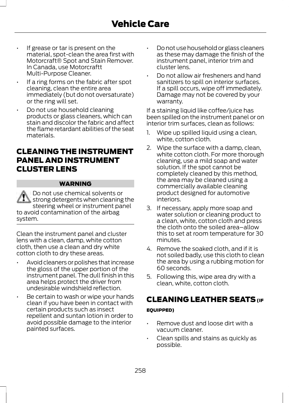 Cleaning leather seats, Cleaning the instrument panel and, Instrument cluster lens | Vehicle care | FORD 2013 Fusion v.1 User Manual | Page 260 / 449