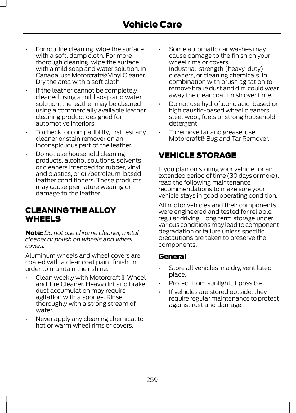 Cleaning the alloy wheels, Vehicle storage, Cleaning the alloy wheels vehicle storage | Vehicle care | FORD 2013 Fusion v.1 User Manual | Page 261 / 449