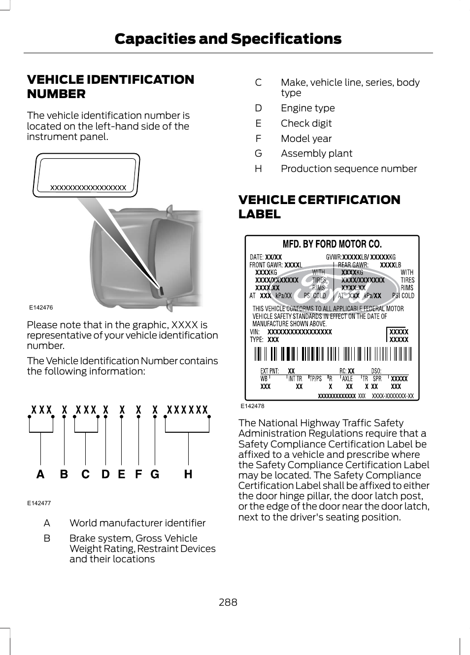 Vehicle identification number, Vehicle certification label, Capacities and specifications | FORD 2013 Fusion v.1 User Manual | Page 290 / 449
