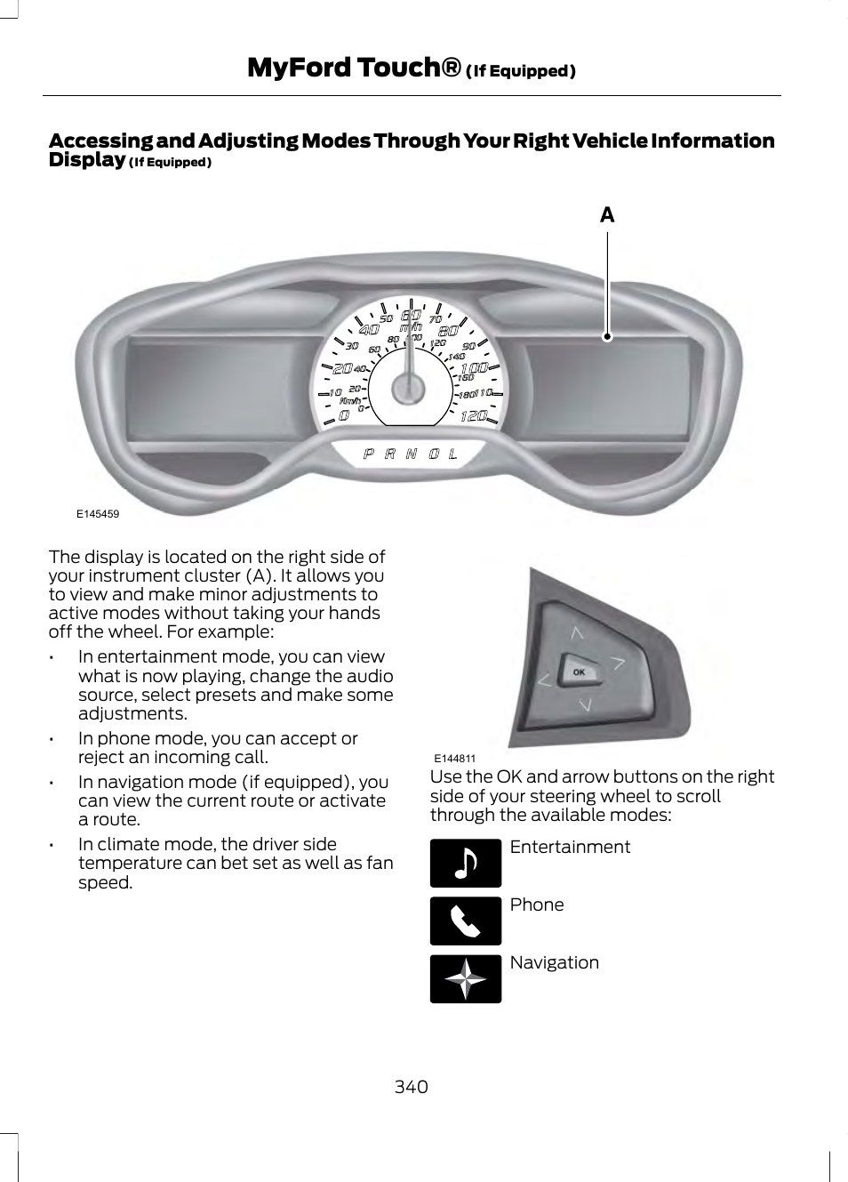 Myford touch | FORD 2013 Fusion v.1 User Manual | Page 342 / 449
