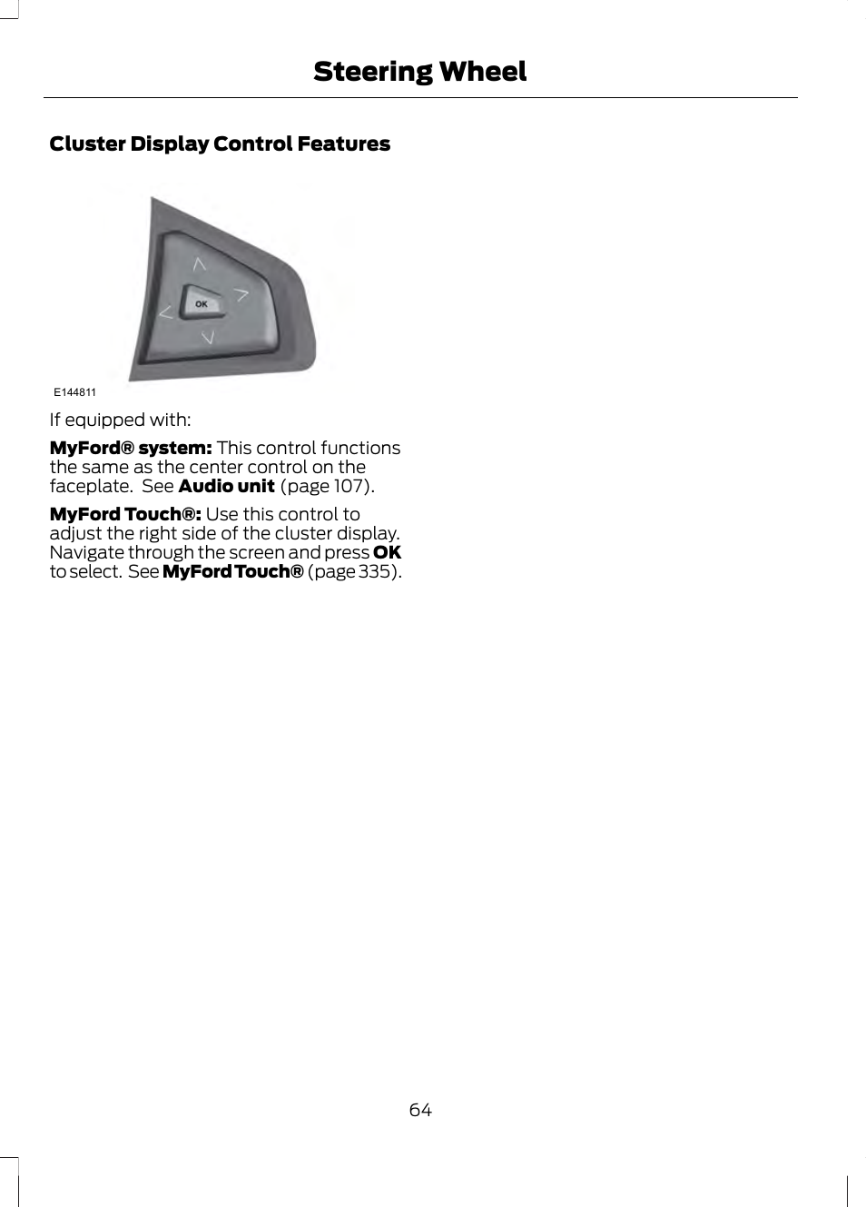 Steering wheel | FORD 2013 Fusion v.1 User Manual | Page 66 / 449