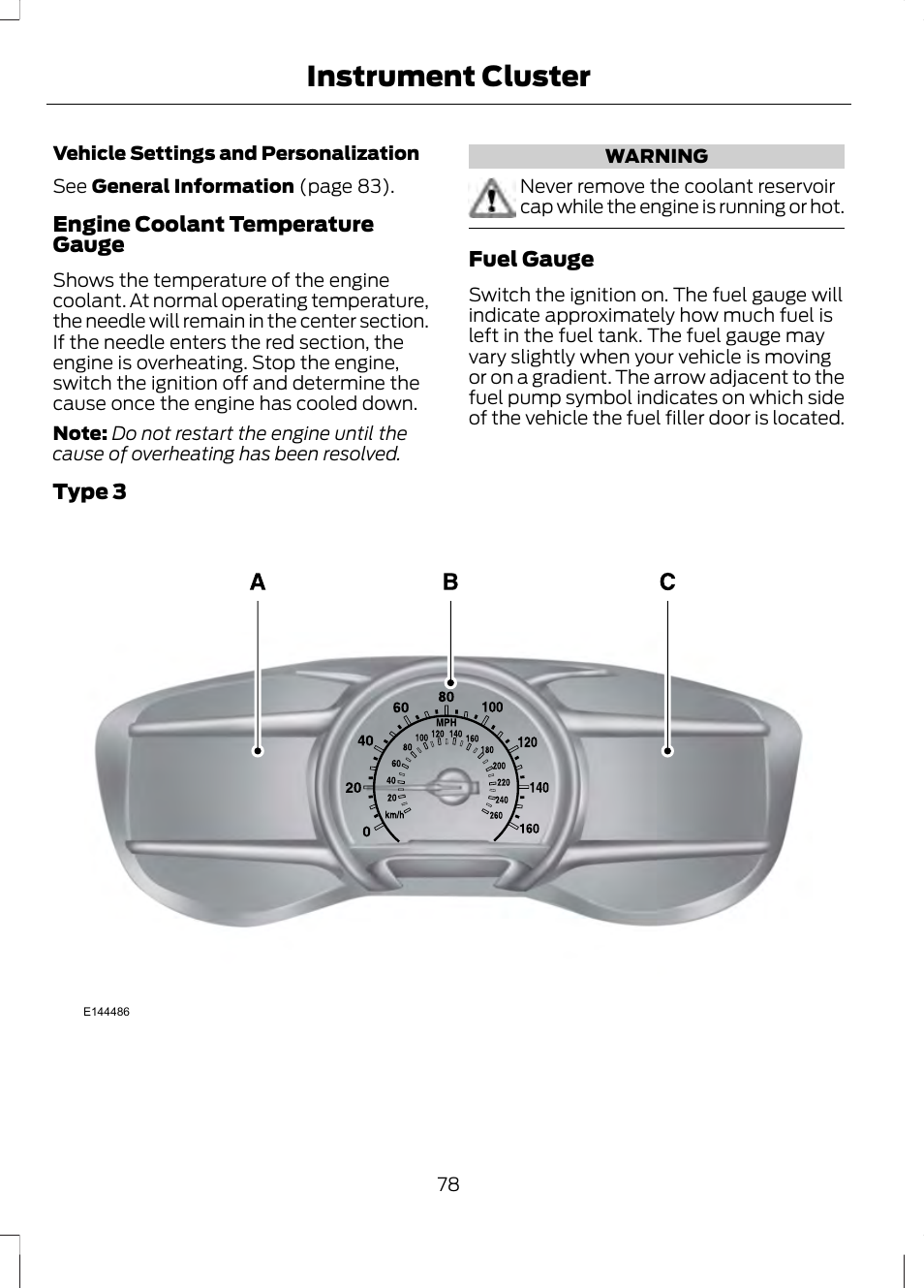Instrument cluster | FORD 2013 Fusion v.1 User Manual | Page 80 / 449