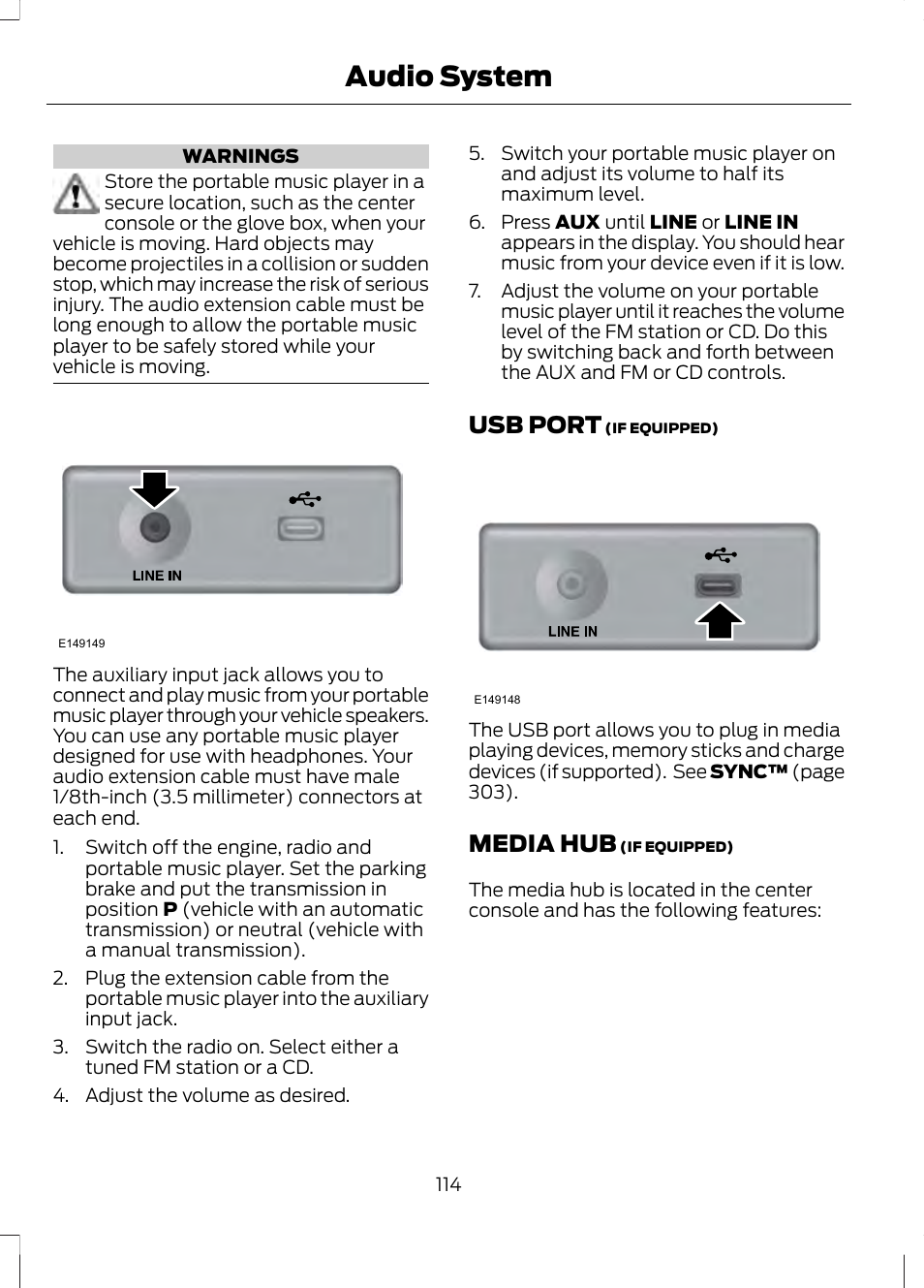 Usb port, Media hub, Usb port media hub | Audio system | FORD 2013 Fusion v.2 User Manual | Page 116 / 453