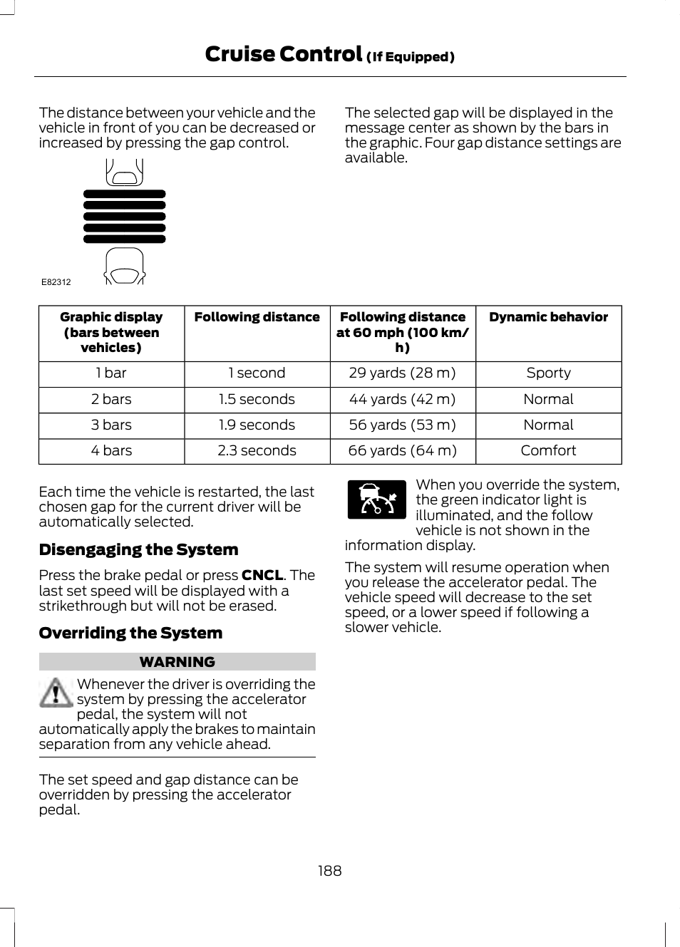 Cruise control | FORD 2013 Fusion v.2 User Manual | Page 190 / 453