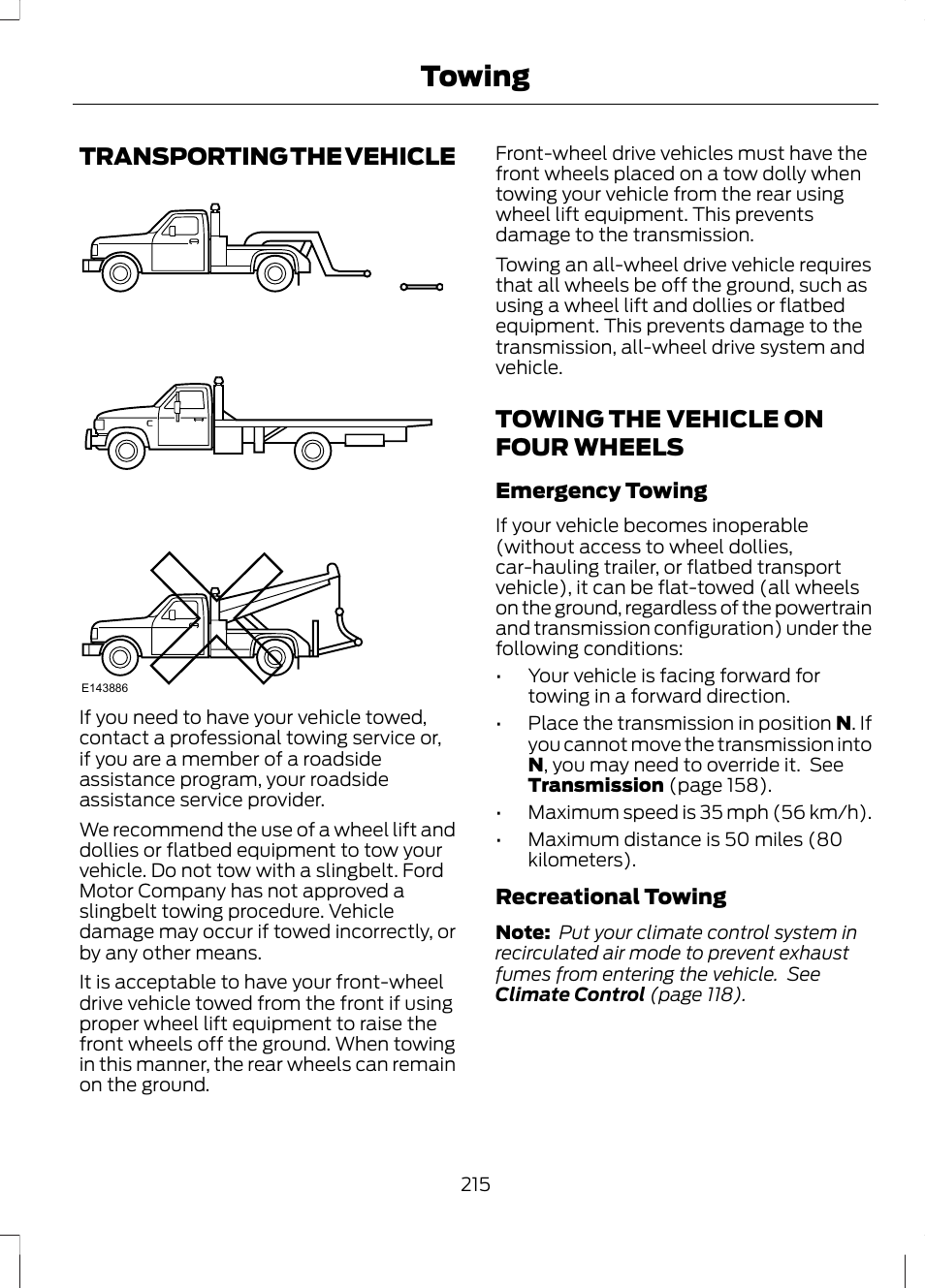 Transporting the vehicle, Towing the vehicle on four wheels, Towing | FORD 2013 Fusion v.2 User Manual | Page 217 / 453