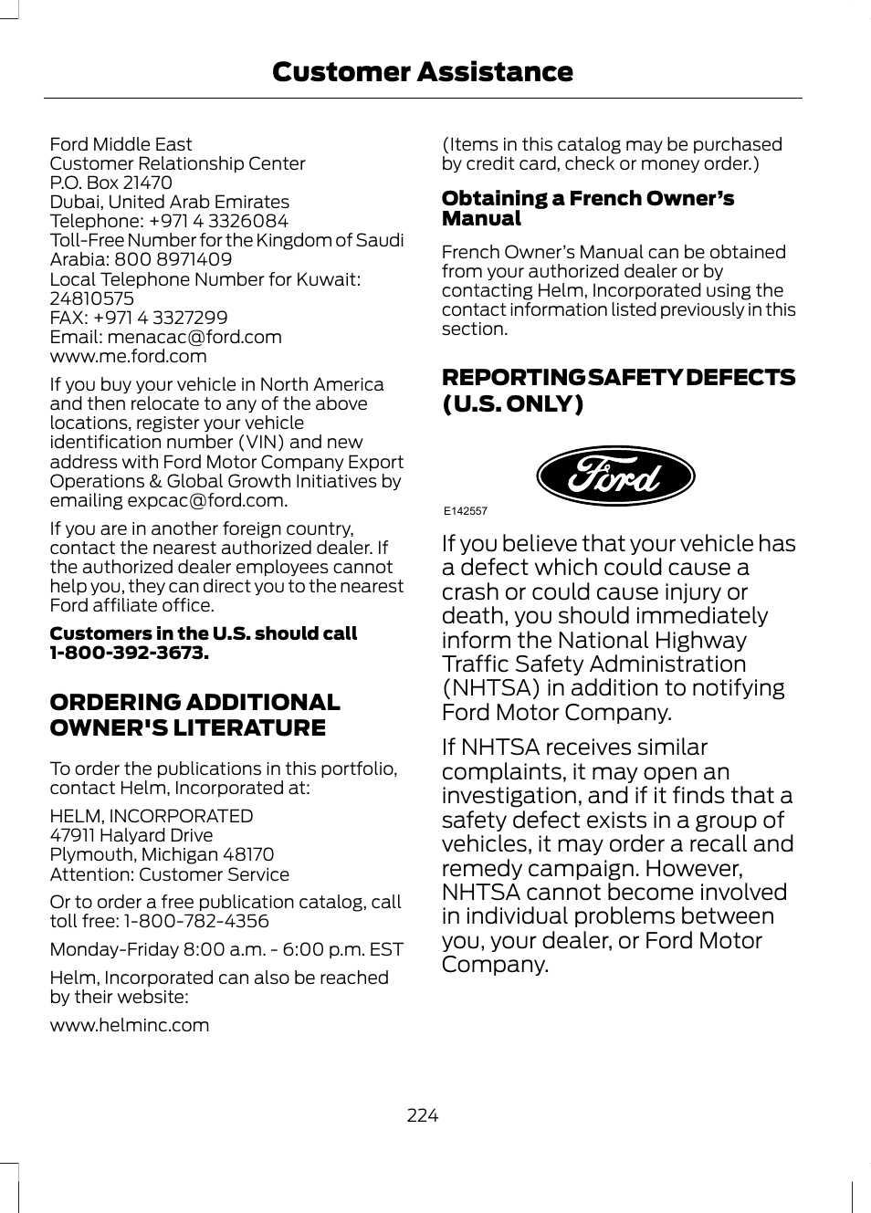 Ordering additional owner's literature, Reporting safety defects (u.s. only), Ordering additional owner's | Literature, Reporting safety defects (u.s, Only), Customer assistance | FORD 2013 Fusion v.2 User Manual | Page 226 / 453