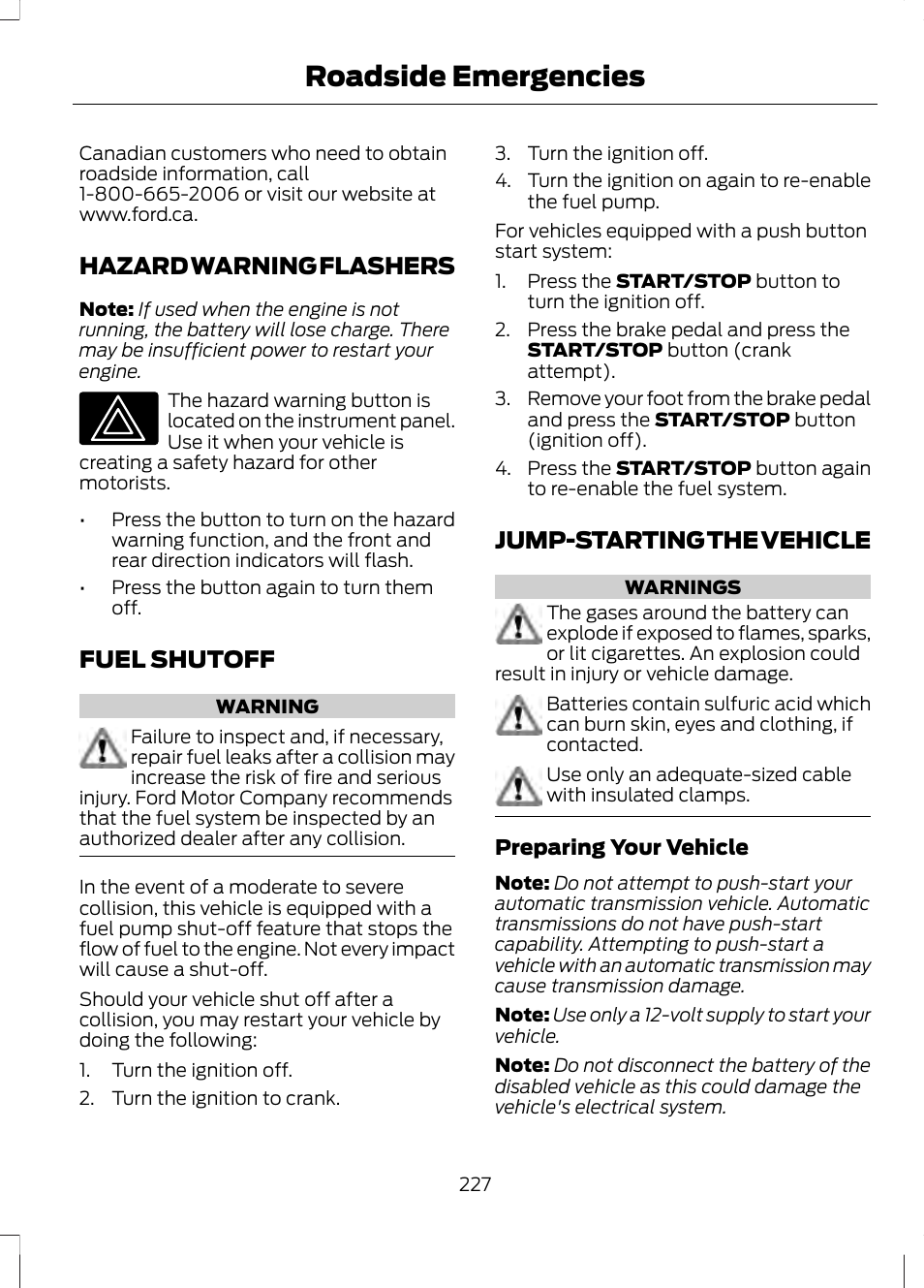 Hazard warning flashers, Fuel shutoff, Jump-starting the vehicle | Roadside emergencies | FORD 2013 Fusion v.2 User Manual | Page 229 / 453