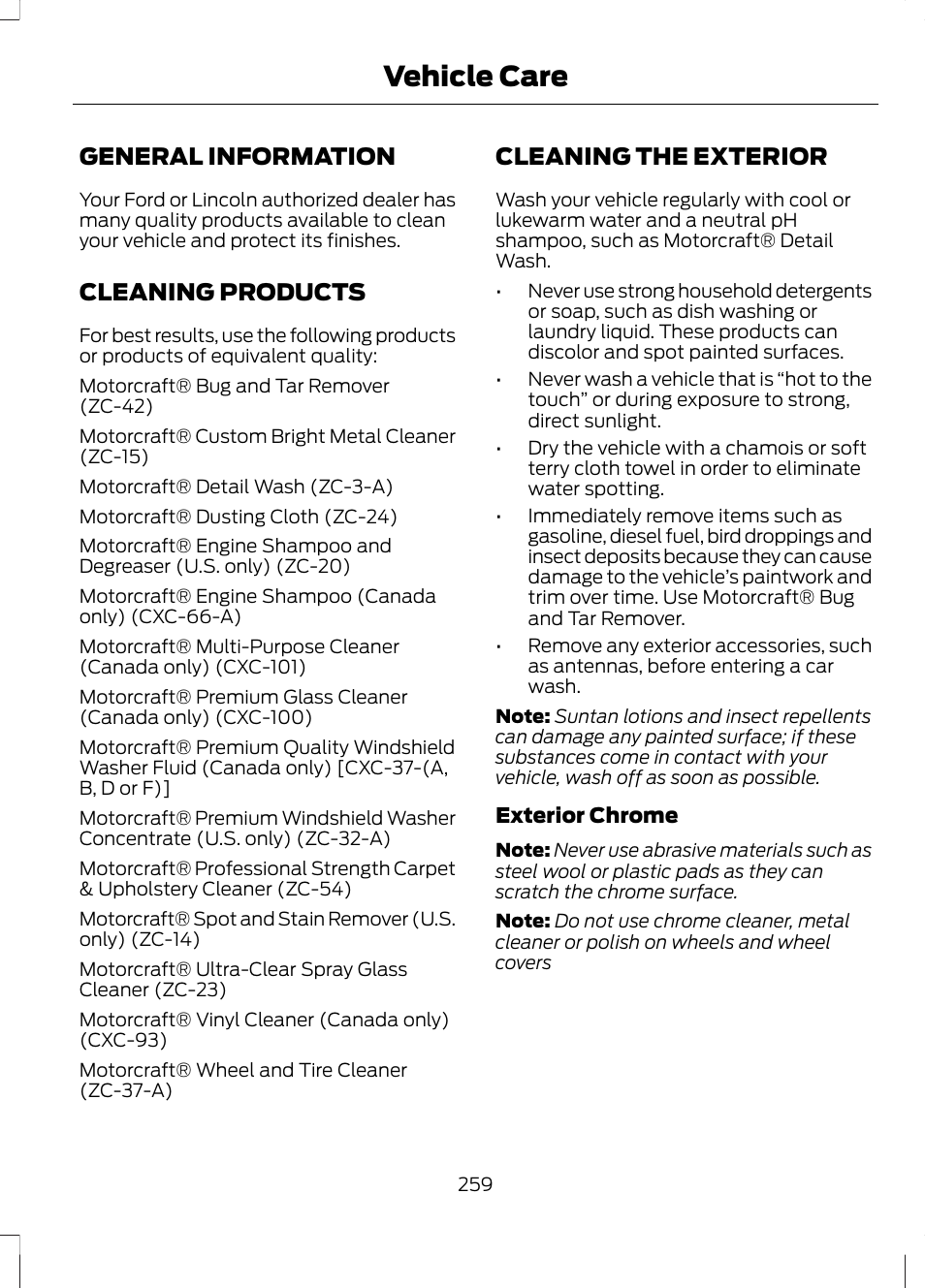 Vehicle care, General information, Cleaning products | Cleaning the exterior | FORD 2013 Fusion v.2 User Manual | Page 261 / 453