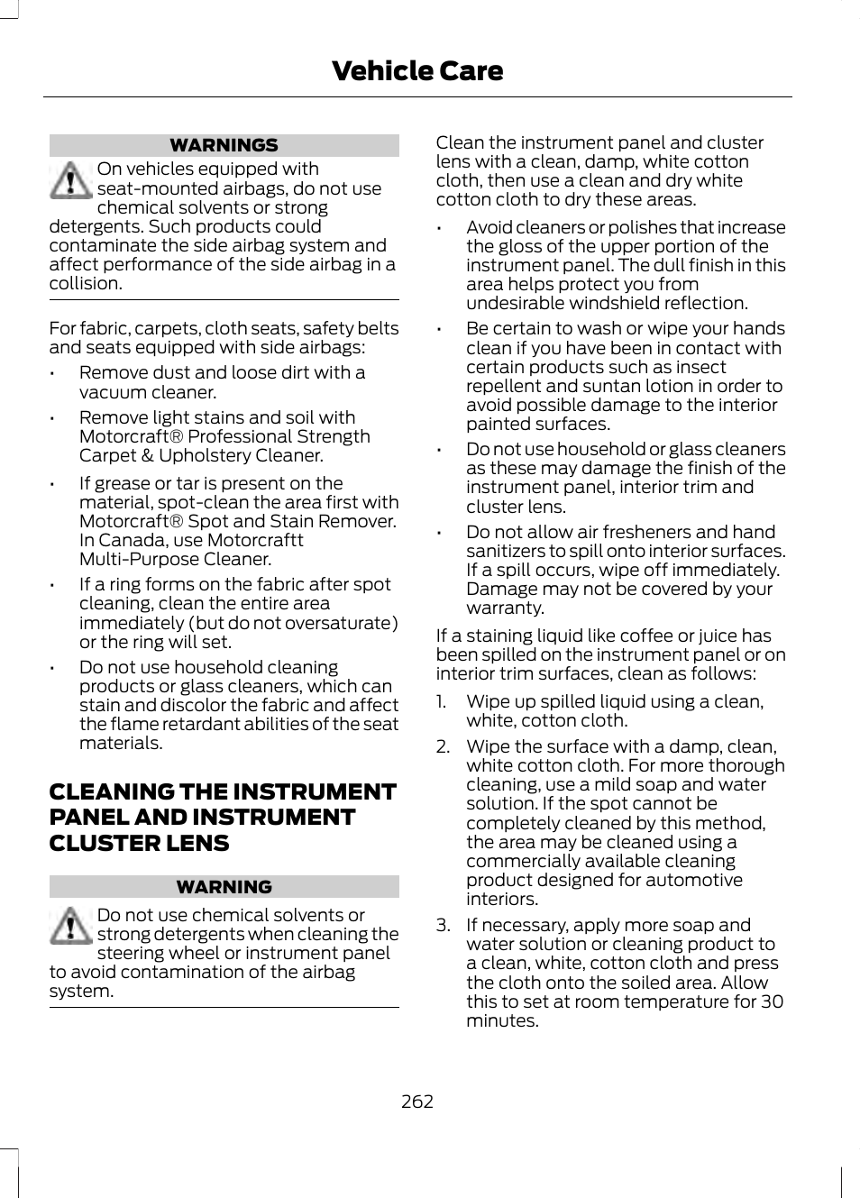 Cleaning the instrument panel and, Instrument cluster lens, Vehicle care | FORD 2013 Fusion v.2 User Manual | Page 264 / 453