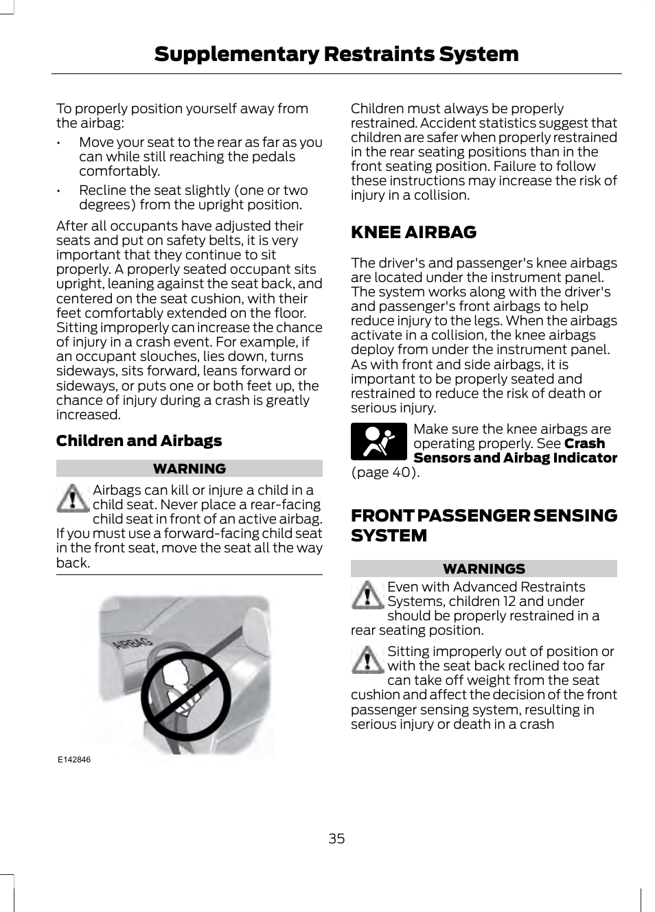 Knee airbag, Front passenger sensing system, Knee airbag front passenger sensing system | Supplementary restraints system | FORD 2013 Fusion v.2 User Manual | Page 37 / 453