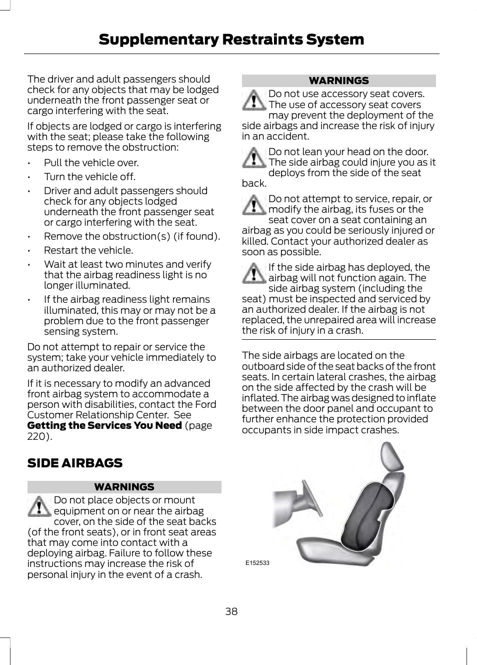 Side airbags, Supplementary restraints system | FORD 2013 Fusion v.2 User Manual | Page 40 / 453