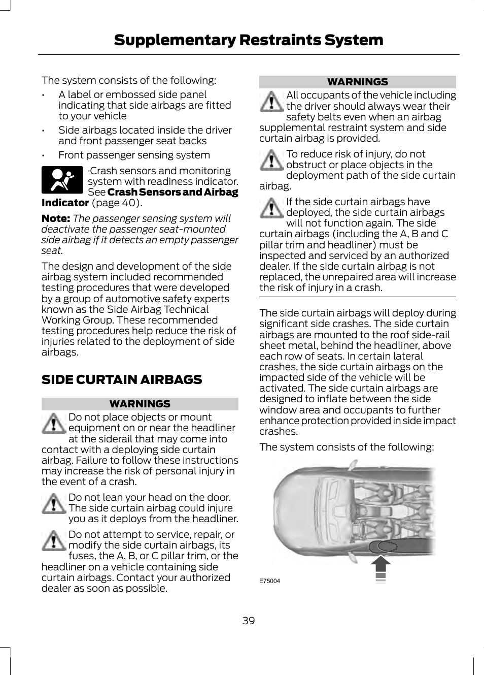 Side curtain airbags, Supplementary restraints system | FORD 2013 Fusion v.2 User Manual | Page 41 / 453