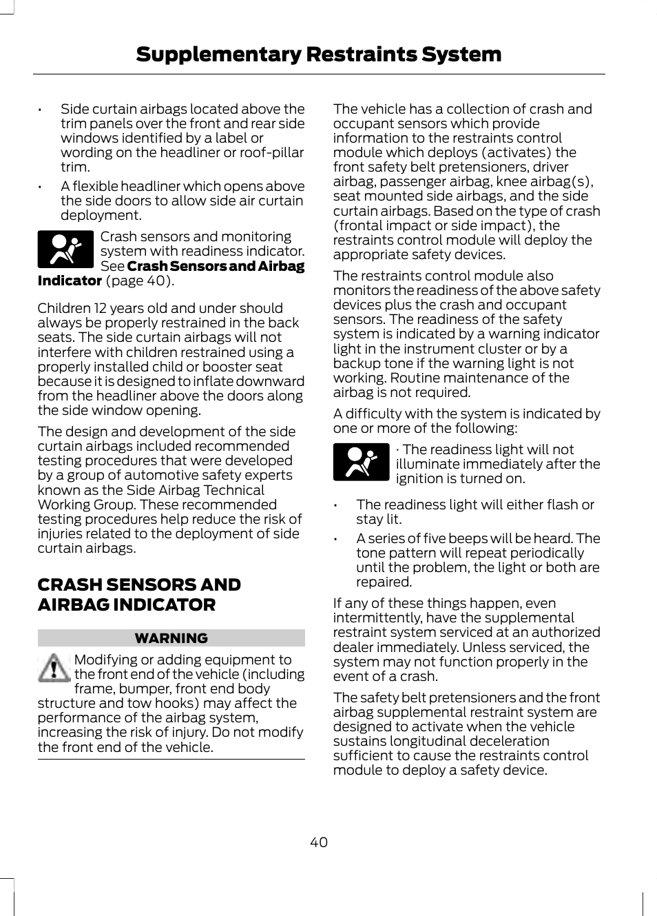 Crash sensors and airbag indicator, Supplementary restraints system | FORD 2013 Fusion v.2 User Manual | Page 42 / 453