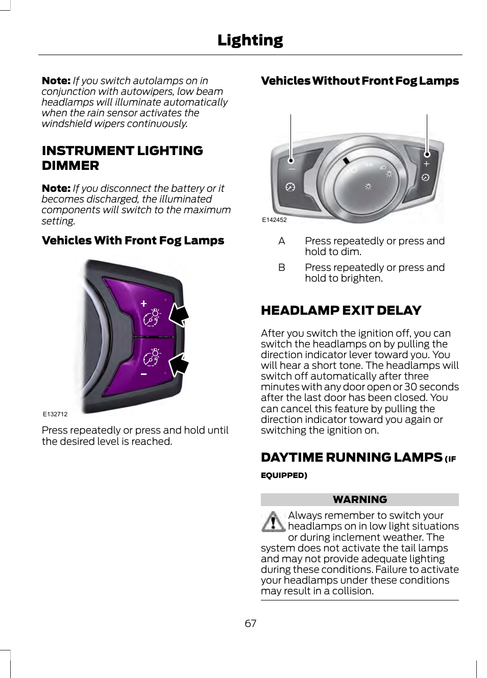 Instrument lighting dimmer, Headlamp exit delay, Daytime running lamps | Lighting | FORD 2013 Fusion v.2 User Manual | Page 69 / 453