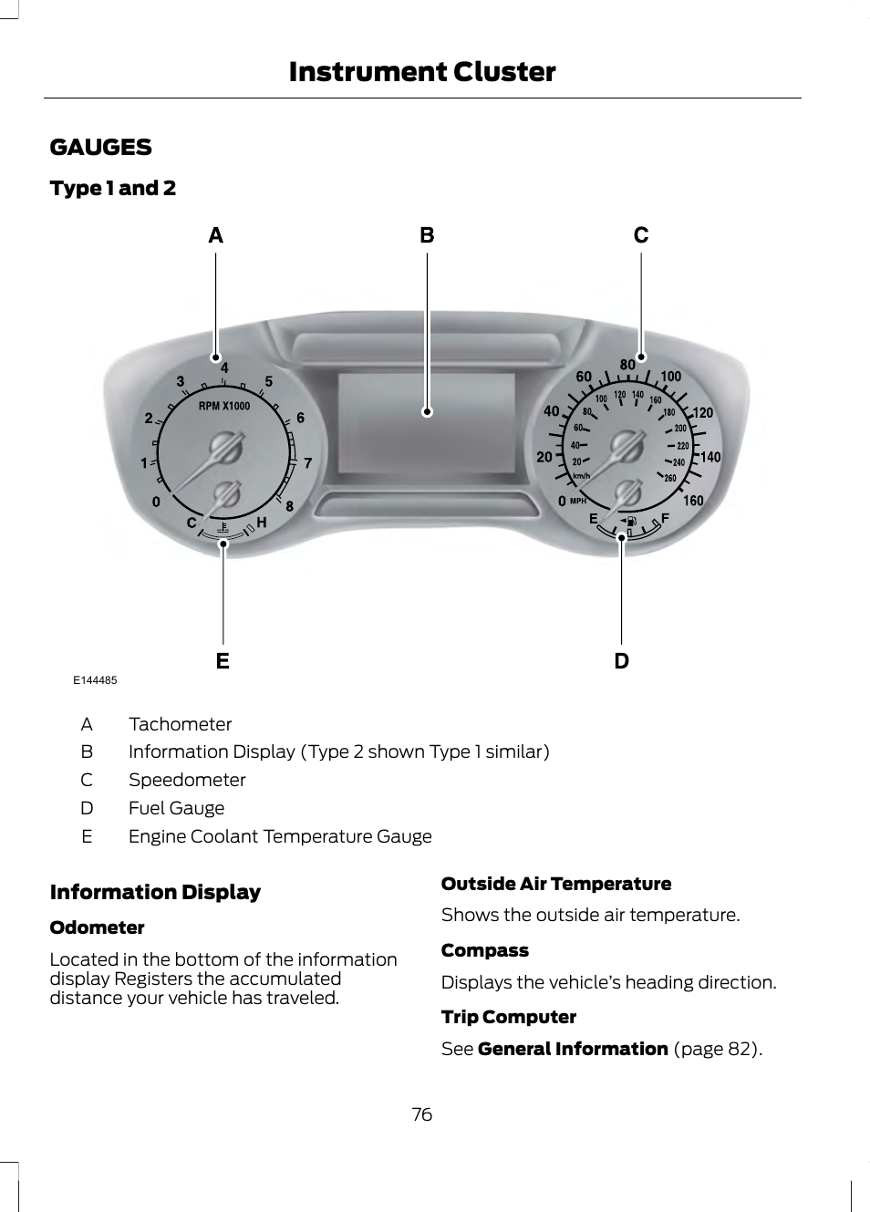 Instrument cluster, Gauges | FORD 2013 Fusion v.2 User Manual | Page 78 / 453