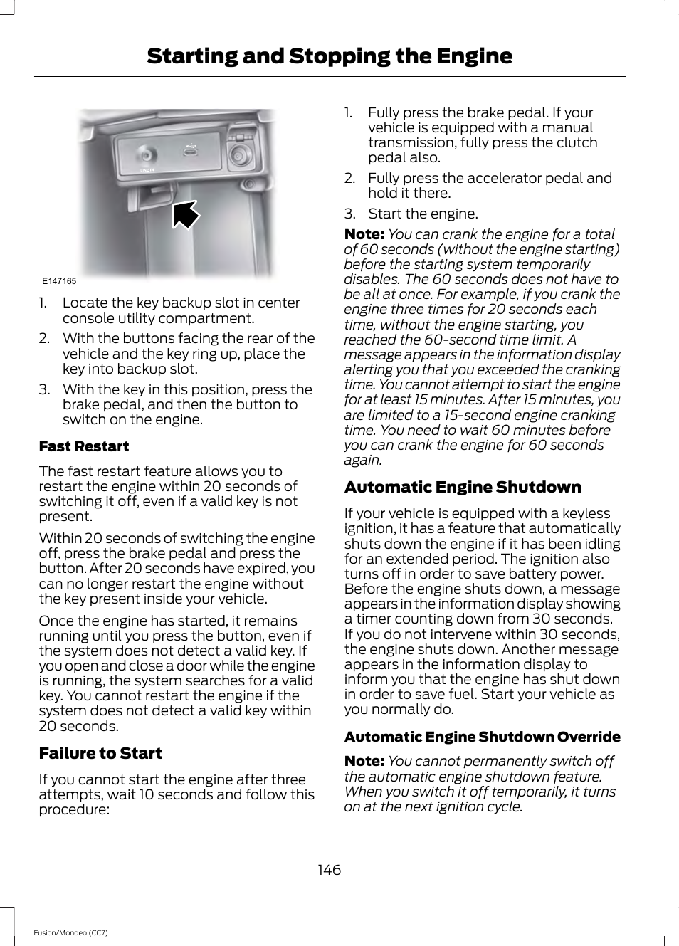 Starting and stopping the engine | FORD 2013 Fusion v.3 User Manual | Page 149 / 458