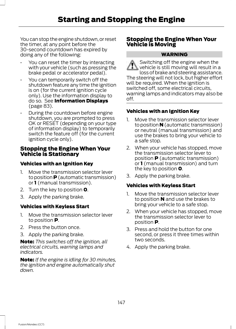 Starting and stopping the engine | FORD 2013 Fusion v.3 User Manual | Page 150 / 458
